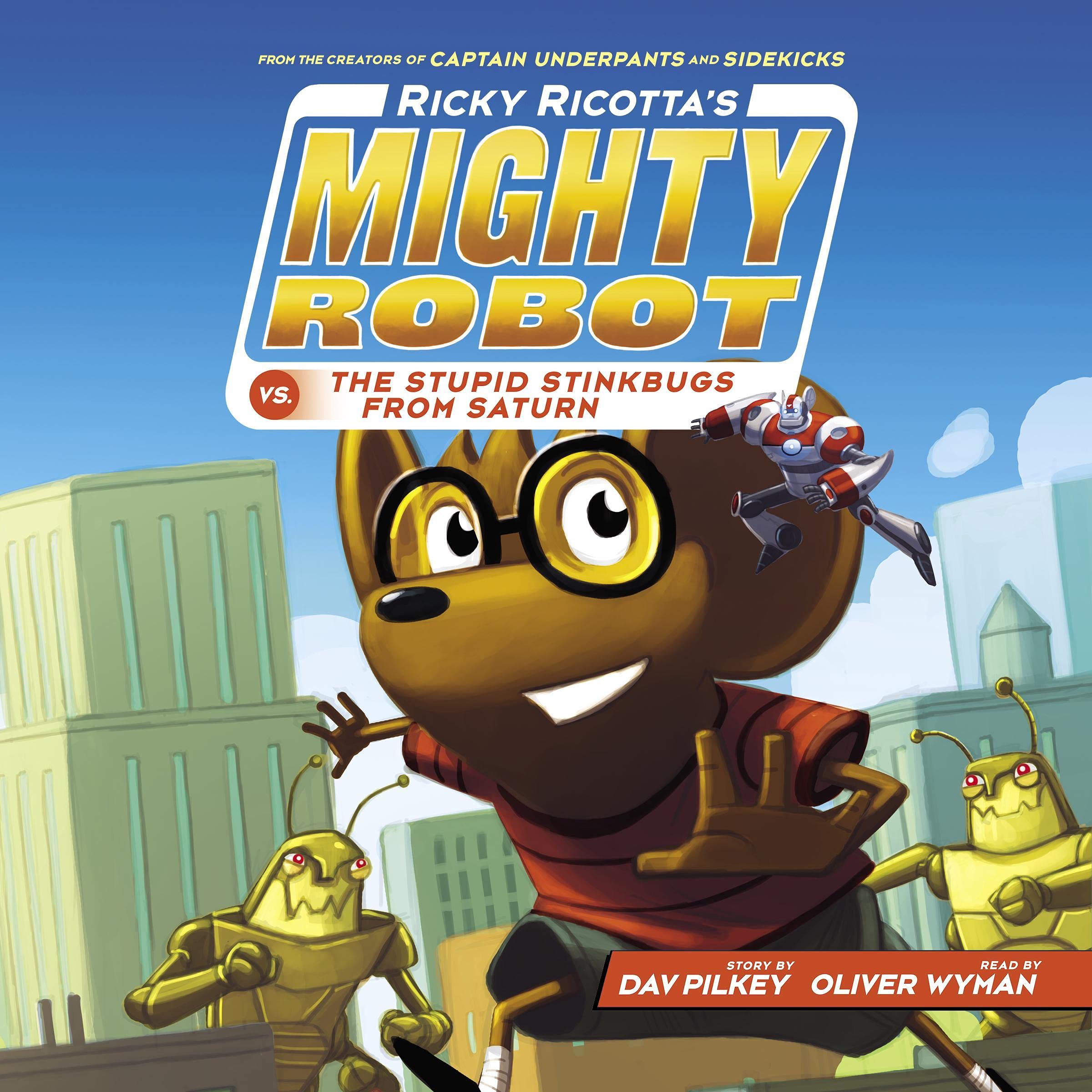 Cover art for Ricky Ricotta's Mighty Robot vs. the Stupid Stinkbugs from Saturn
