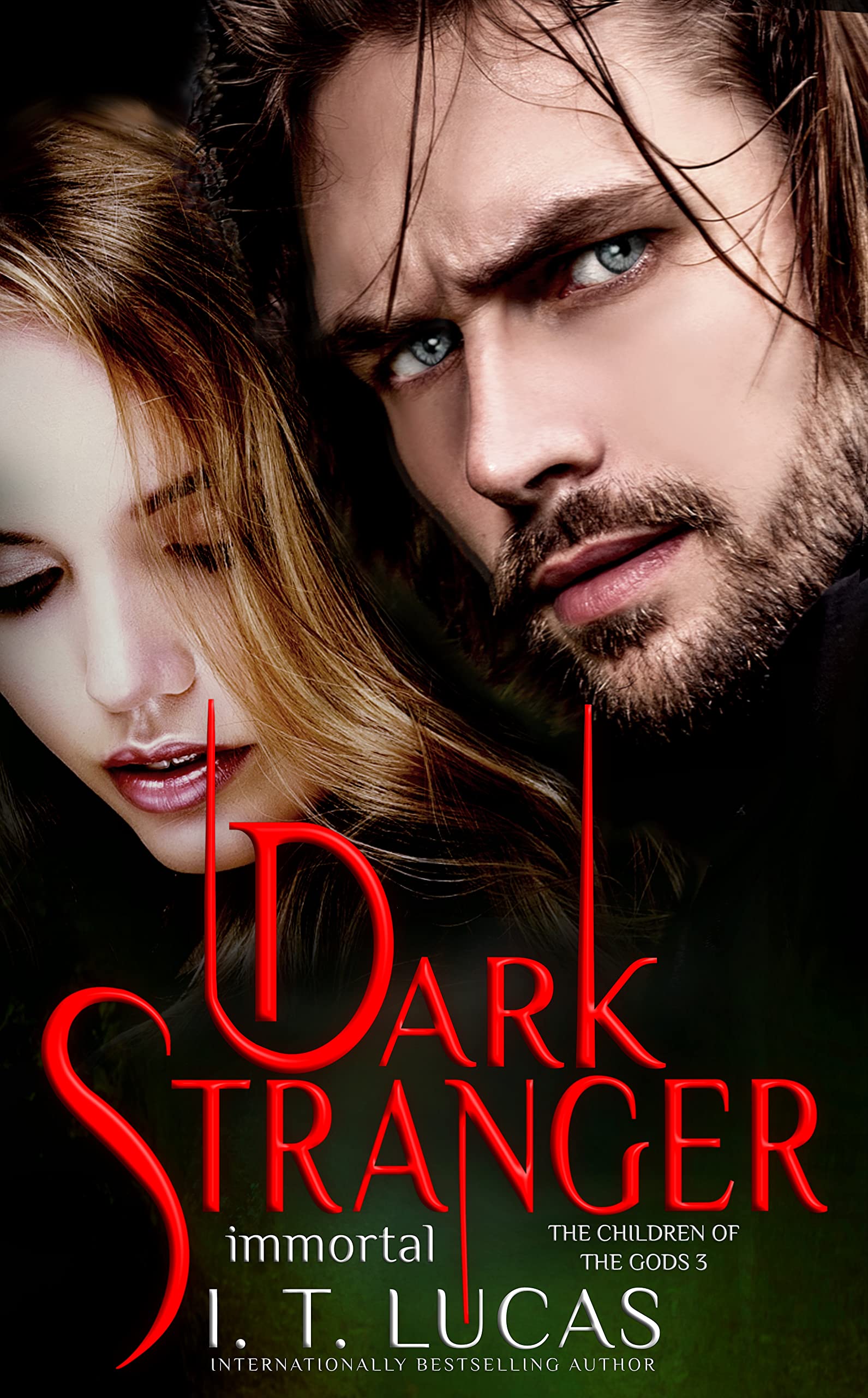 Dark Stranger Immortal (The Children Of The Gods Paranormal Romance Book 3)