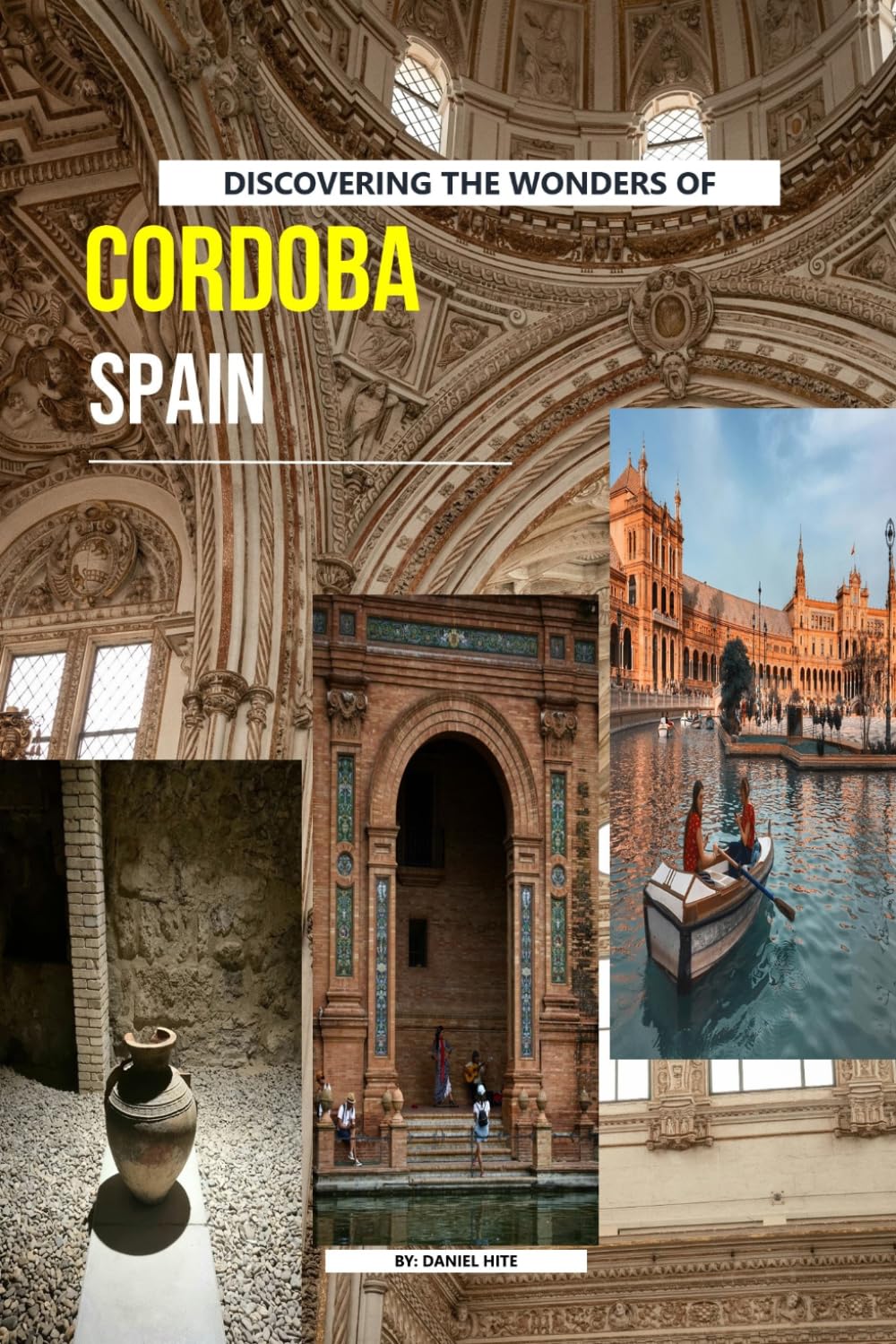 Discovering The Wonders Of Cordoba, Spain