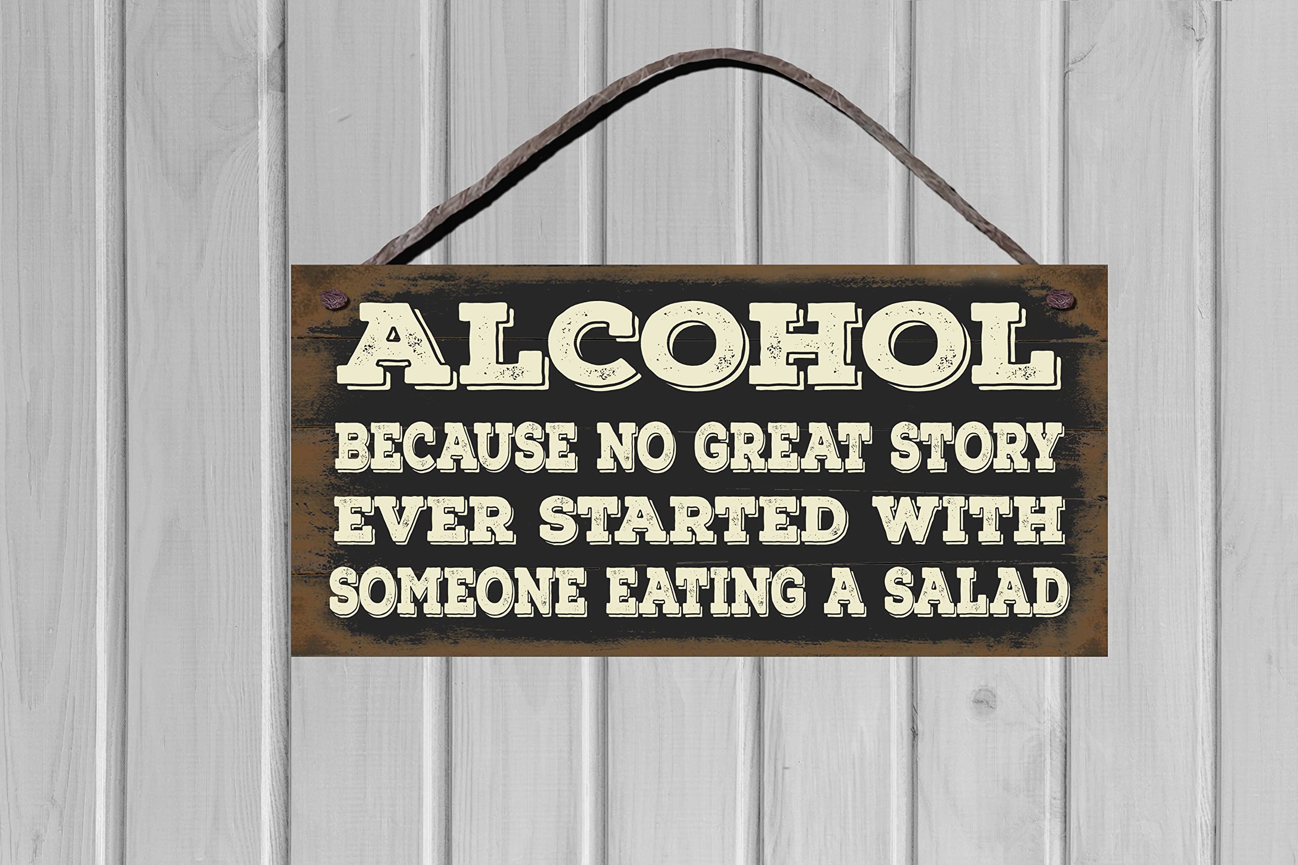 Wooden Funny Sign Wall Plaque Alcohol Because No Great Story Ever Started With Someone Eating A Salad, Black - Image 4