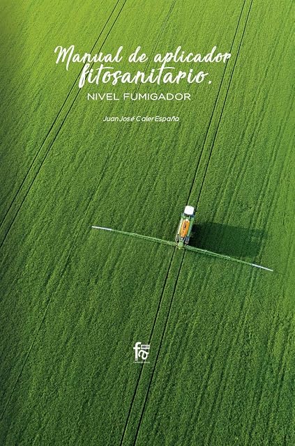 Portada de Manual de aplicador fitosanitario. Nivel fumigador