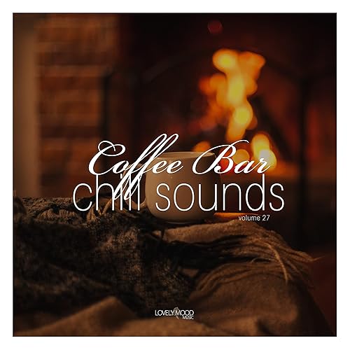 Coffee Bar Chill Sounds, Vol. 27 by VARIOUS ARTISTS on Amazon Music Amazon.co.uk
