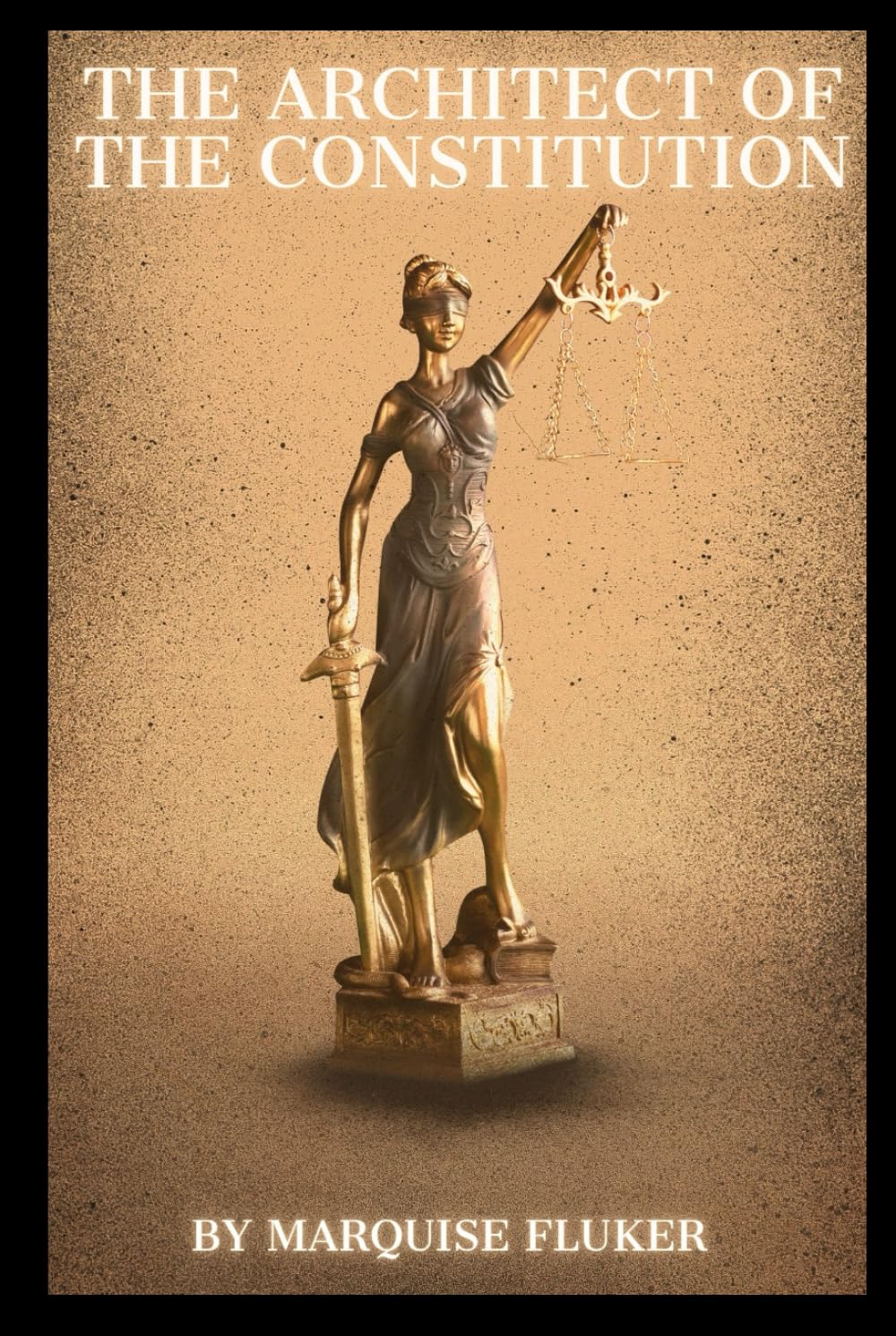The Architect Of The Constitution: "We The People"
