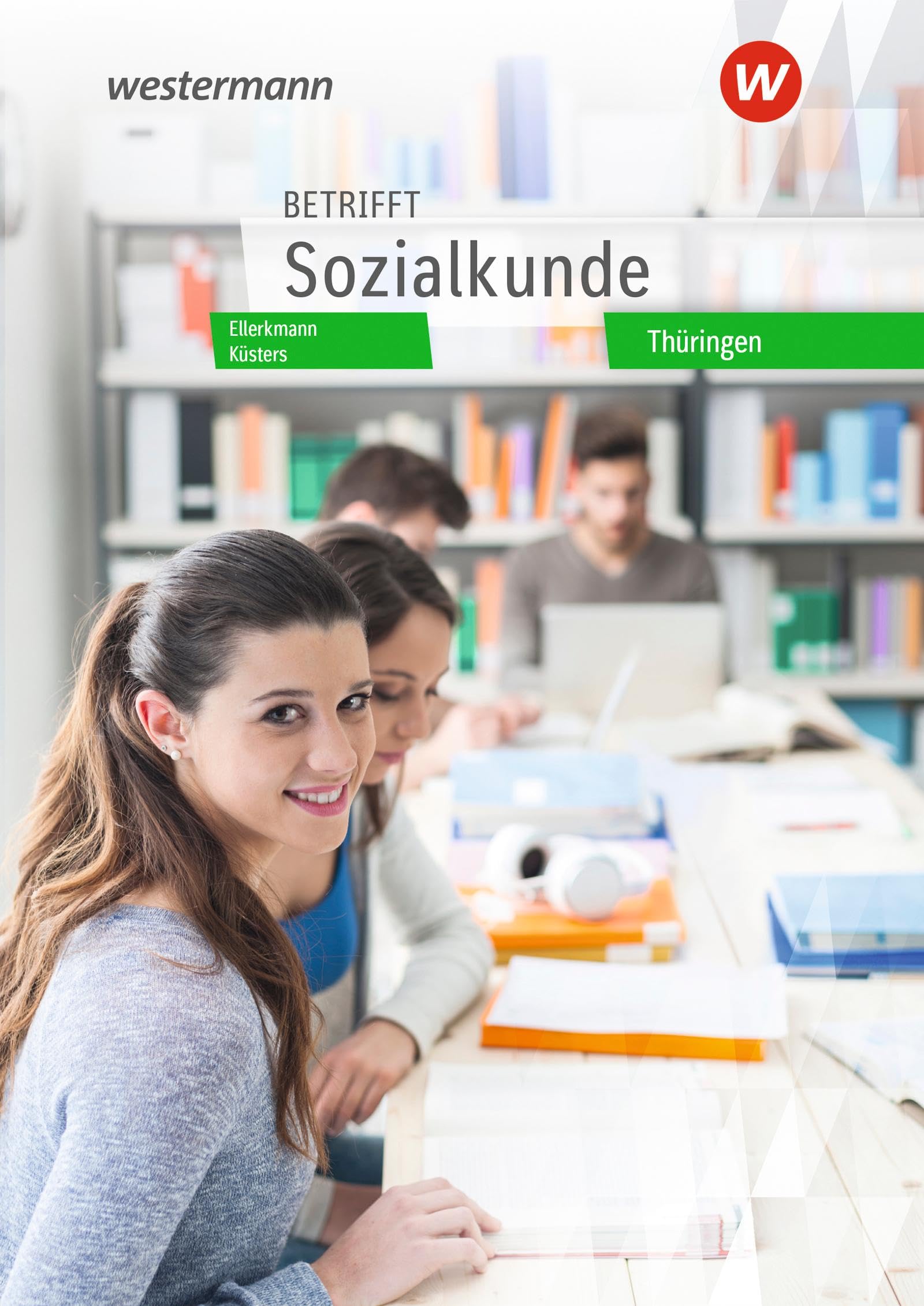 Betrifft Sozialkunde - Ausgabe Thüringen: Schulbuch