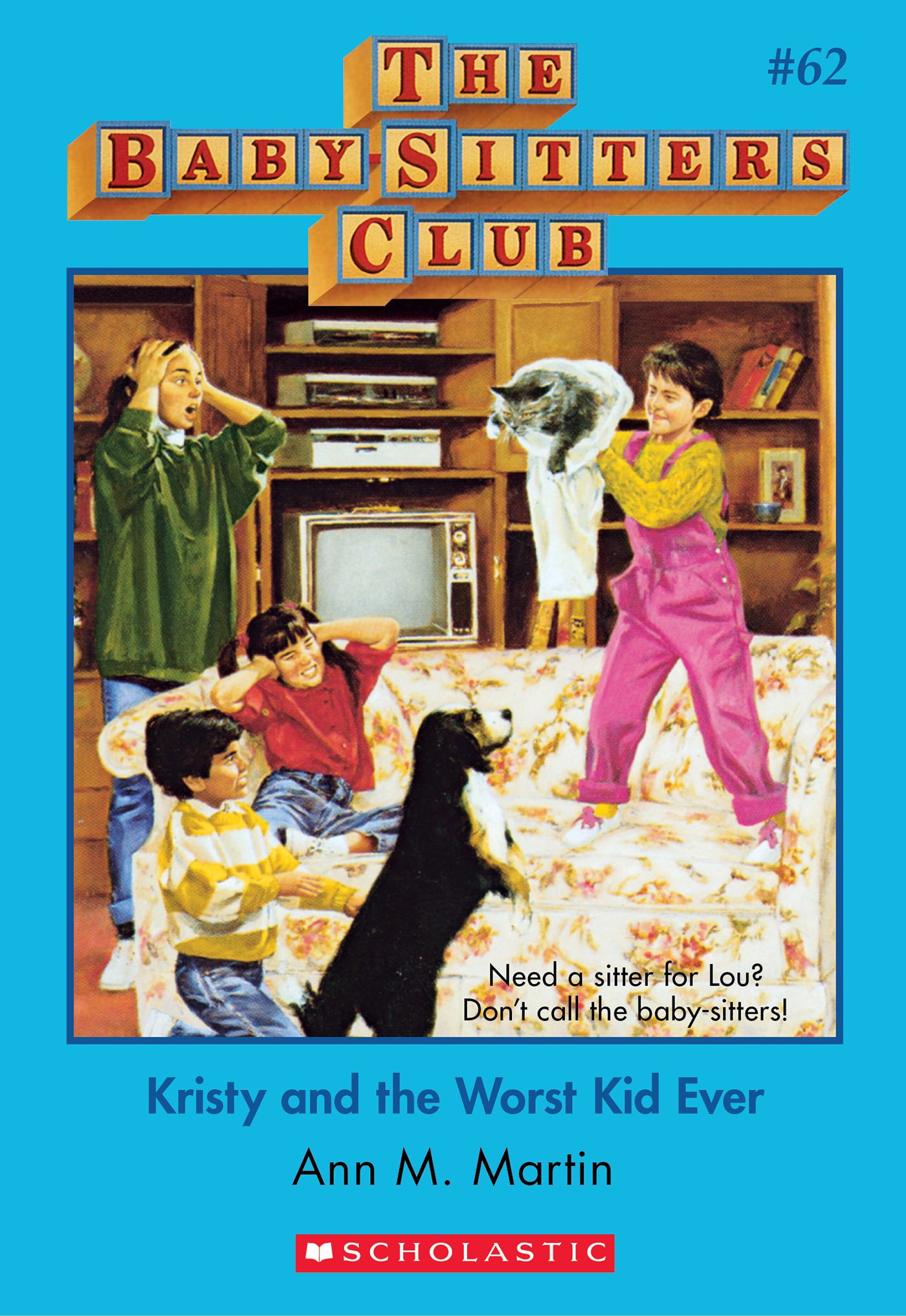 Kristy and the Worst Kid Ever (The Baby-Sitters Club #62) (Baby-sitters Club (1986-1999))
