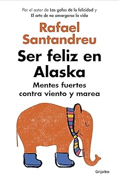Ser feliz en Alaska: Mentes...