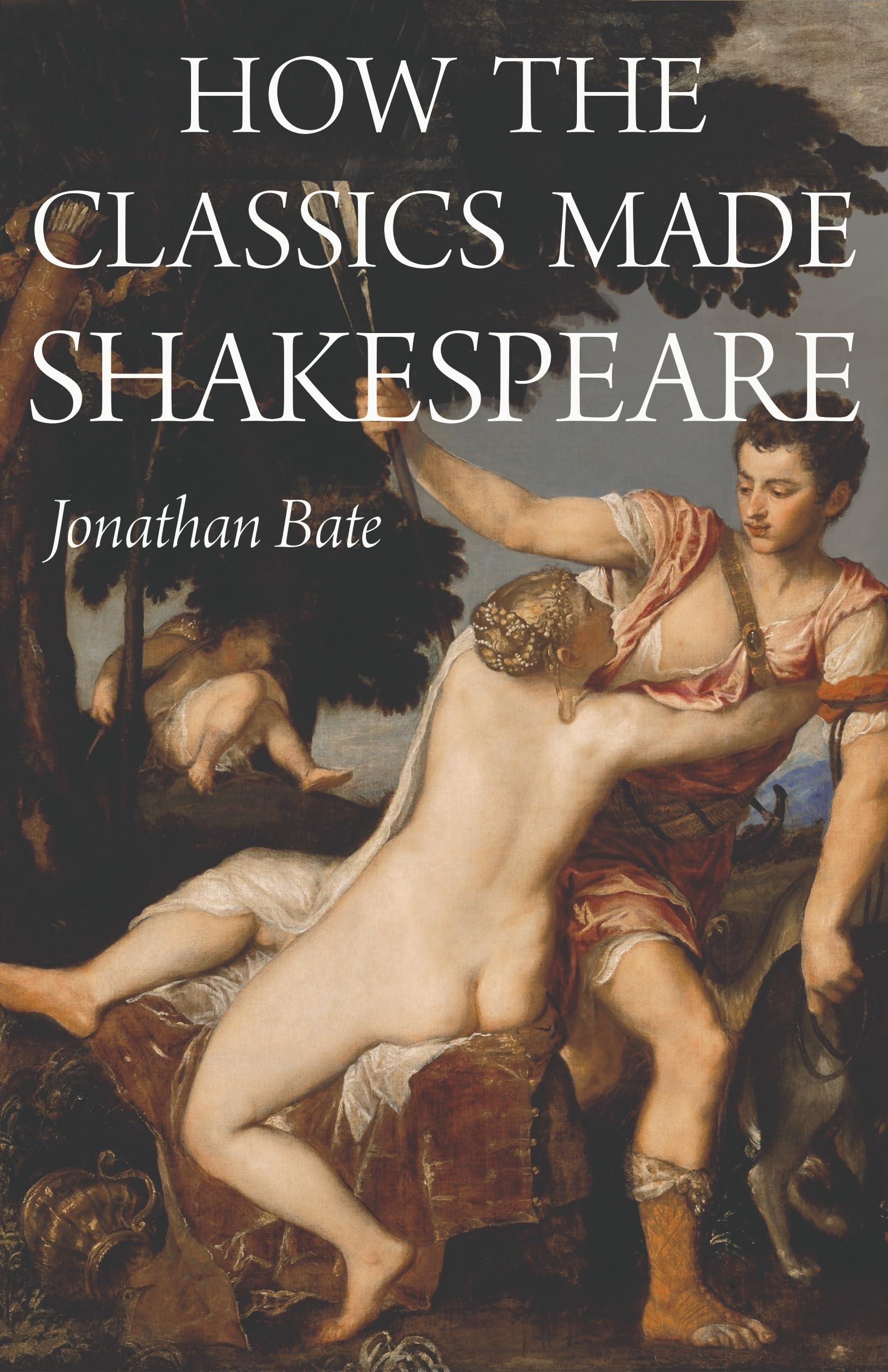 How the Classics Made Shakespeare by Jonathan Bate (2020, Trade Paperback)
