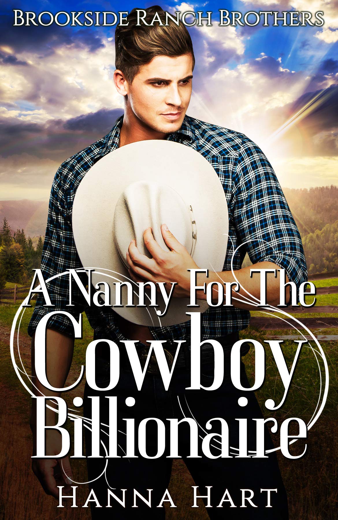 A Nanny For The Cowboy Billionaire (Brookside Ranch Brothers Book 5)