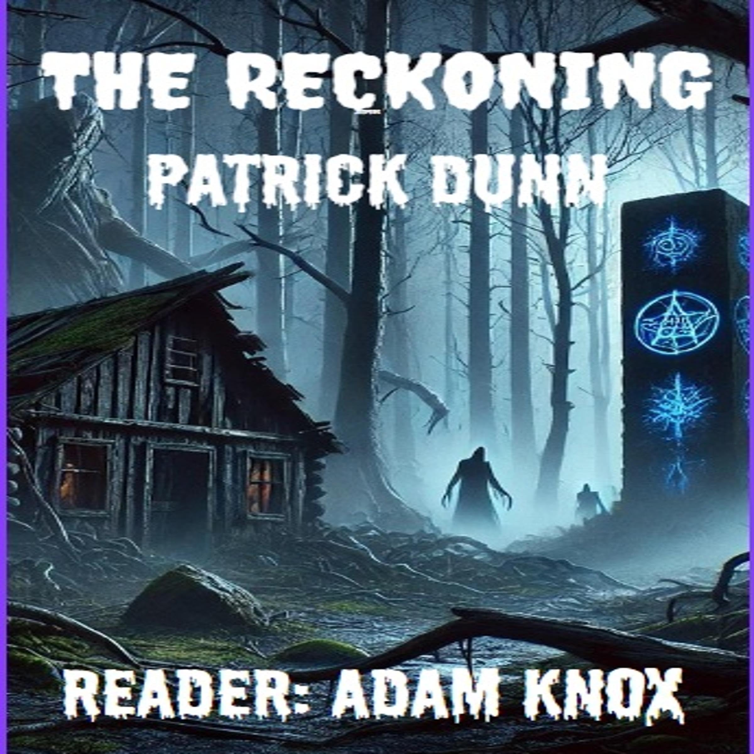 Cover art for The Reckoning: The Woods Are Watching, Book 3