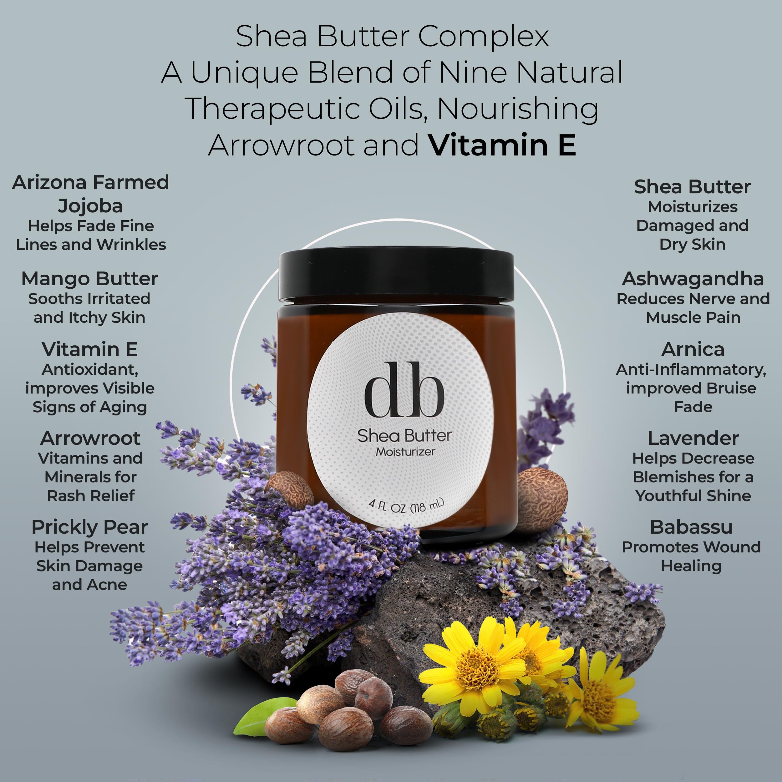 db Shea Butter Moisturizer with Lavender, Mango, Jojoba. Thick Formula. Melts Quickly and Absorbs Rapidly. Heals Dry Skin. Made in U.S.A. All Natural.