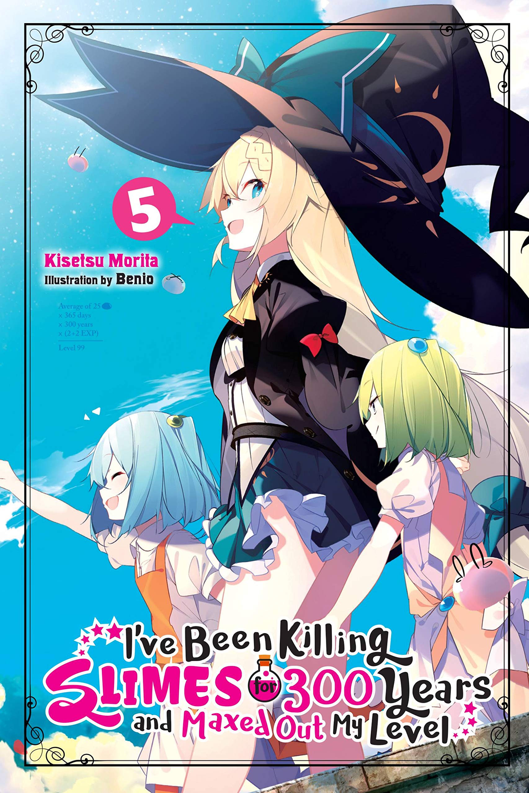 I've Been Killing Slimes for 300 Years and Maxed Out My Level, Vol.5: Volume 5 (IVE BEEN KILLING SLIMES 300 YEARS NOVEL SC)