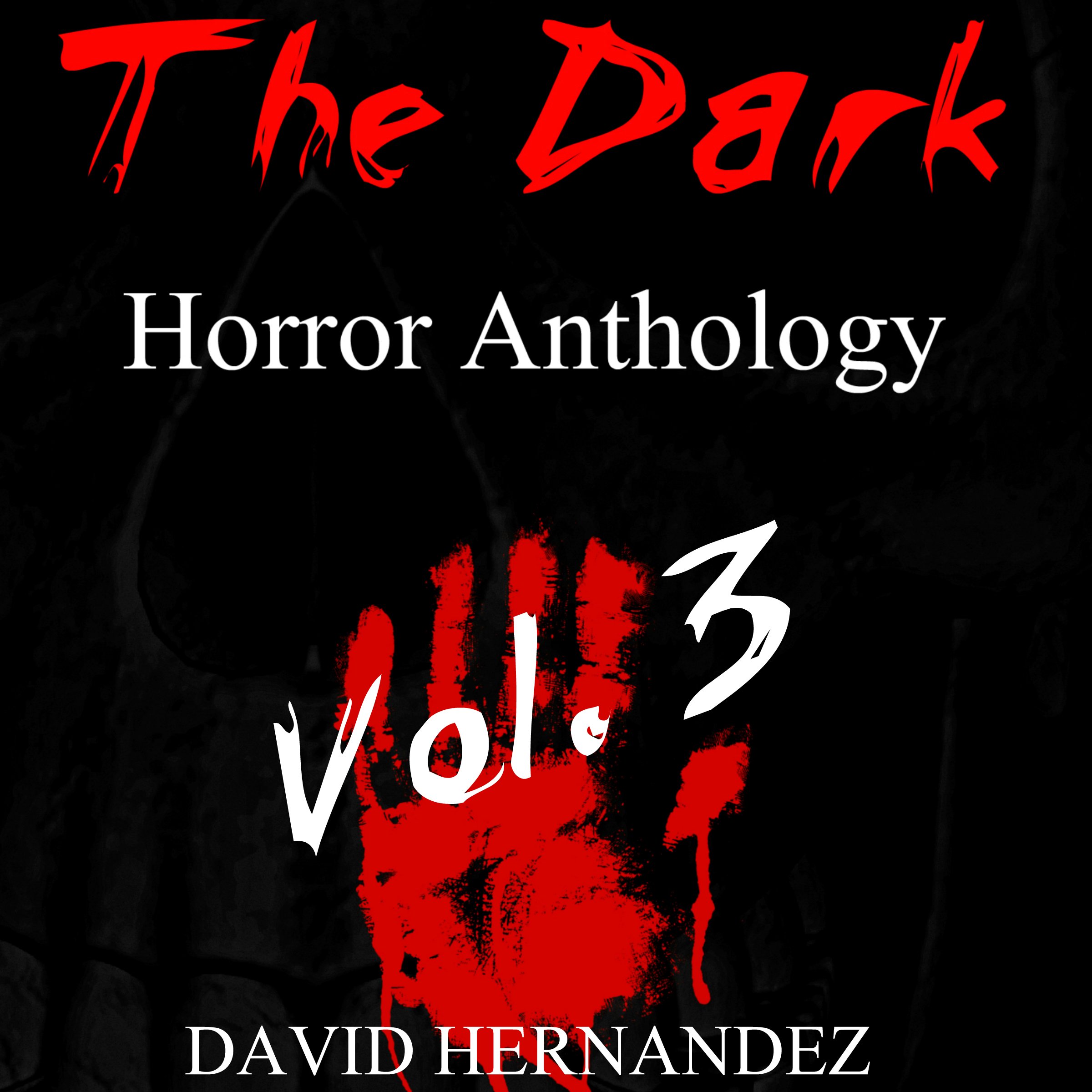Cover art for The Dark: Horror Anthology Vol. 3