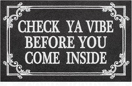 Miniatura 1 de Tapete de bienvenida para puerta delantera, entrada al aire libre, negro, Check Ya Vibe Before You Come Inside This House Felpudo de goma