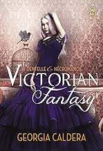 Download Victorian fantasy (Tome 1) - Dentelle et Nécromancie PDF
