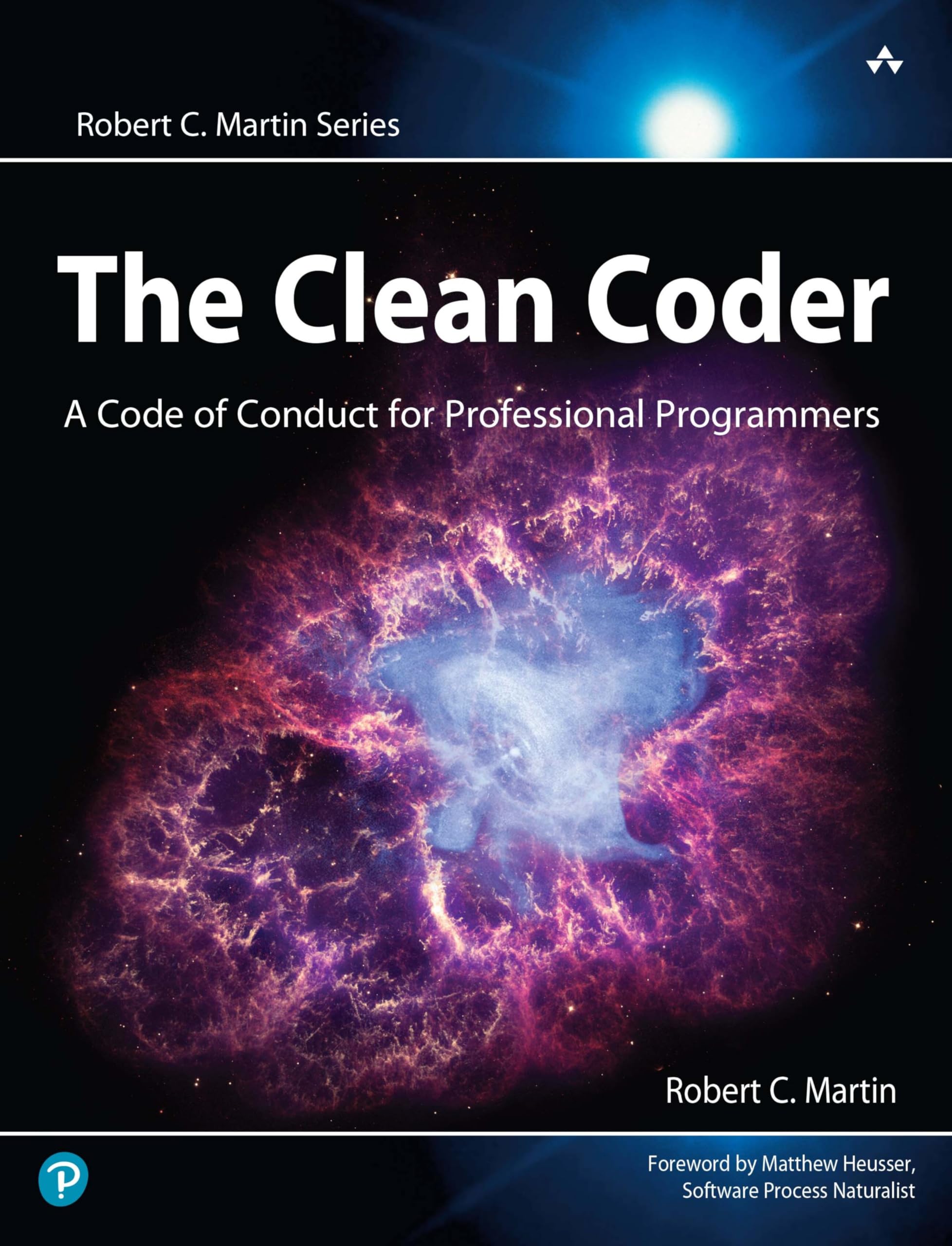The Clean Coder: A Code of Conduct for Professional Programmers 1st Edition