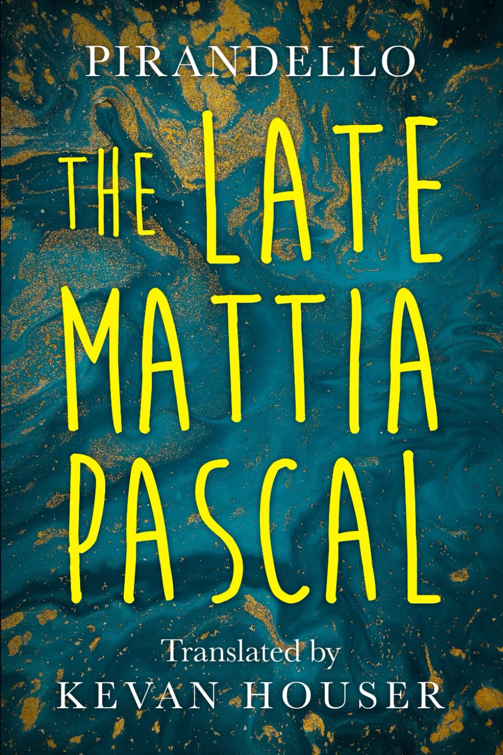 The Late Mattia Pascal