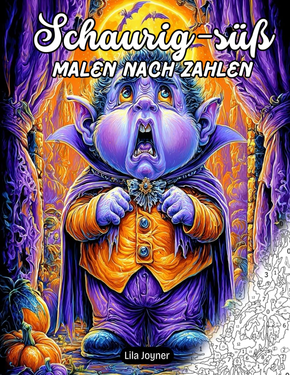 Schaurig-süß Malen nach Zahlen: 25 Niedlich-Gruselige Seiten mit Verspielten Monstern, Geistern, Hexen und Magischen Kreaturen zum Entspannen und Spaßhaben