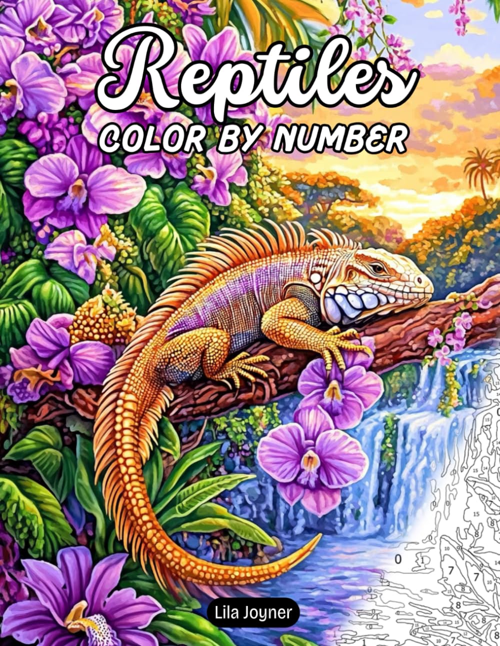 Reptiles Color By Number: 25 Color by Number Pages Featuring Lizards, Snakes, Turtles & More – A Fun Reptile Coloring Book for All Ages