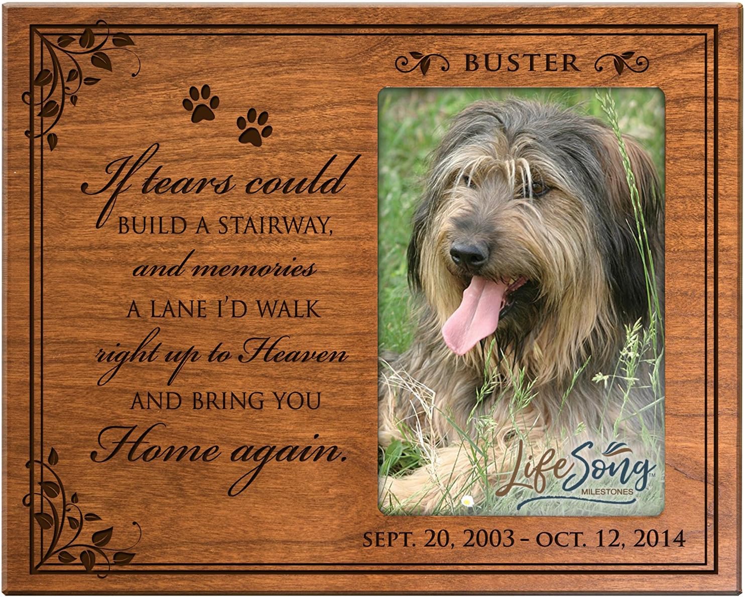 LifeSong Milestones Personalized Pet Memorial Sympathy Photo Frame, If Tears Could Build a Stairway, Custom Frame Holds 4x6 Photos (Maple)