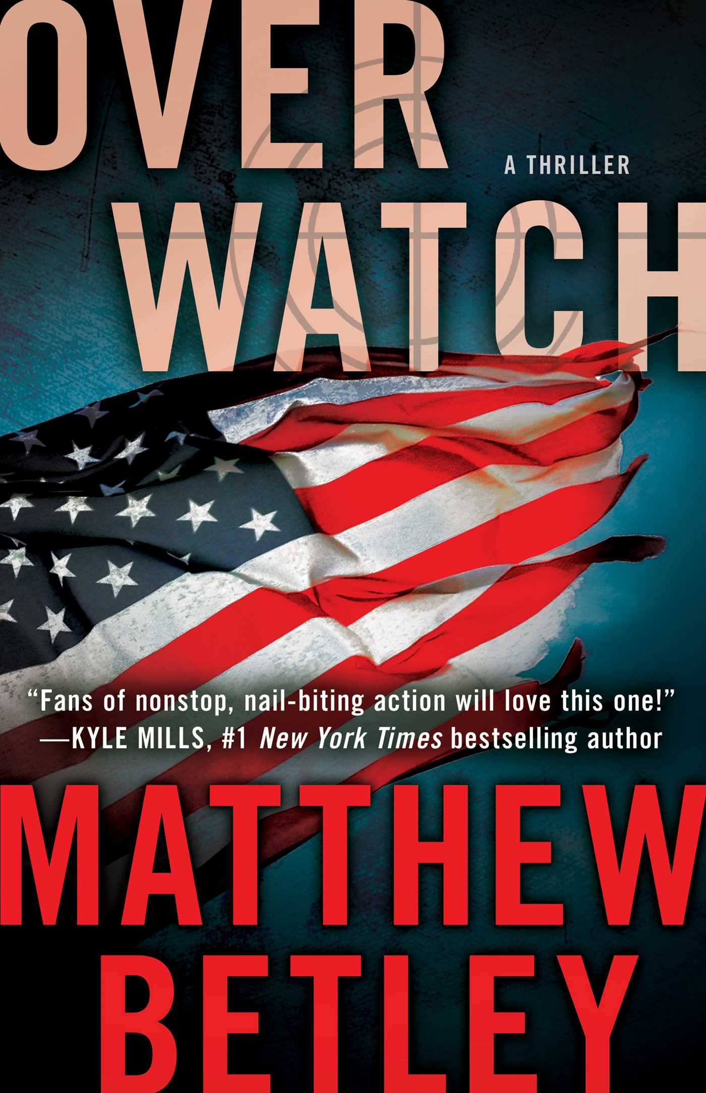 Overwatch: A Thriller (The Logan West Thrillers Book 1)