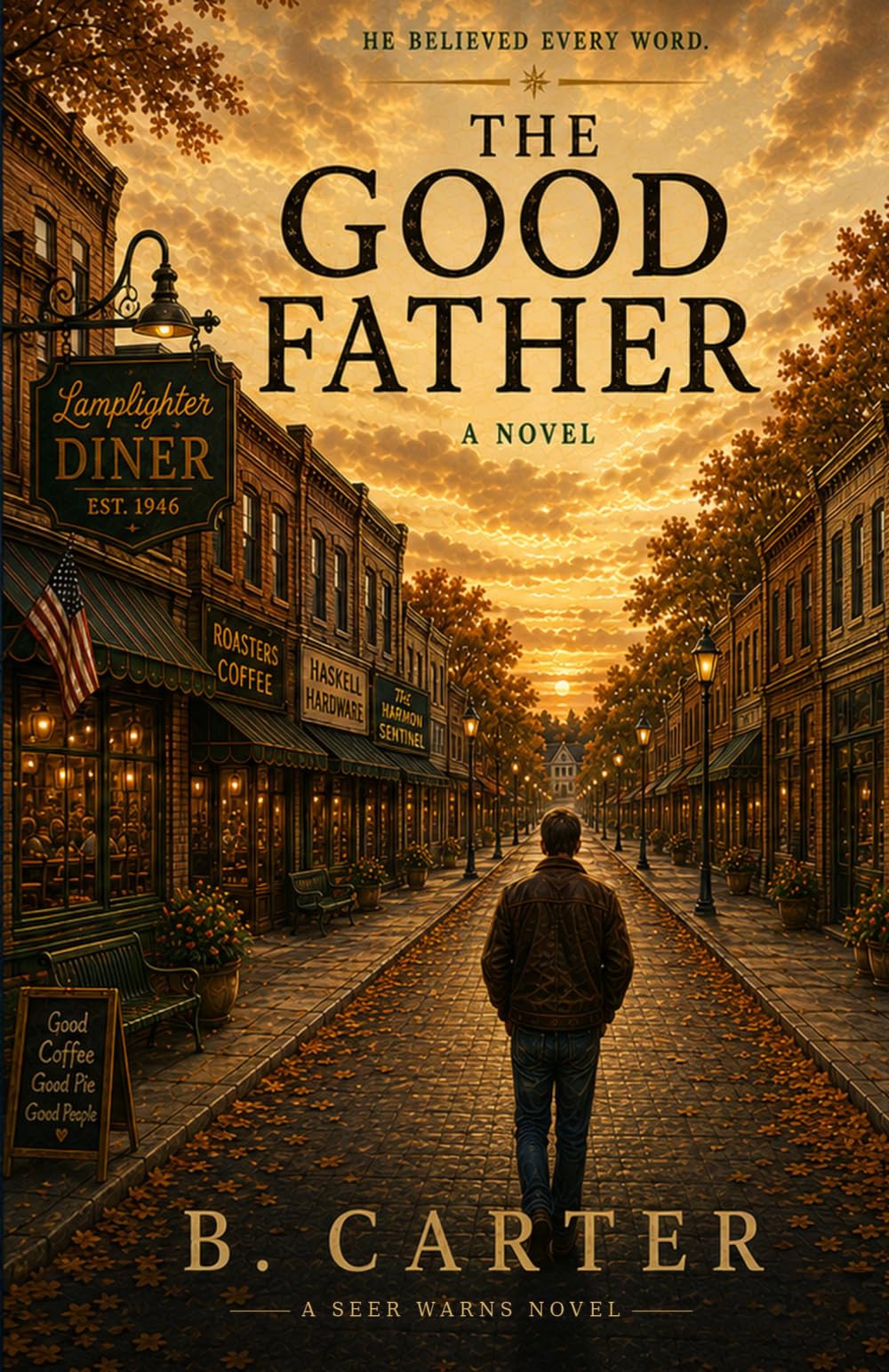 The Good Father: A Seer Warns Novel