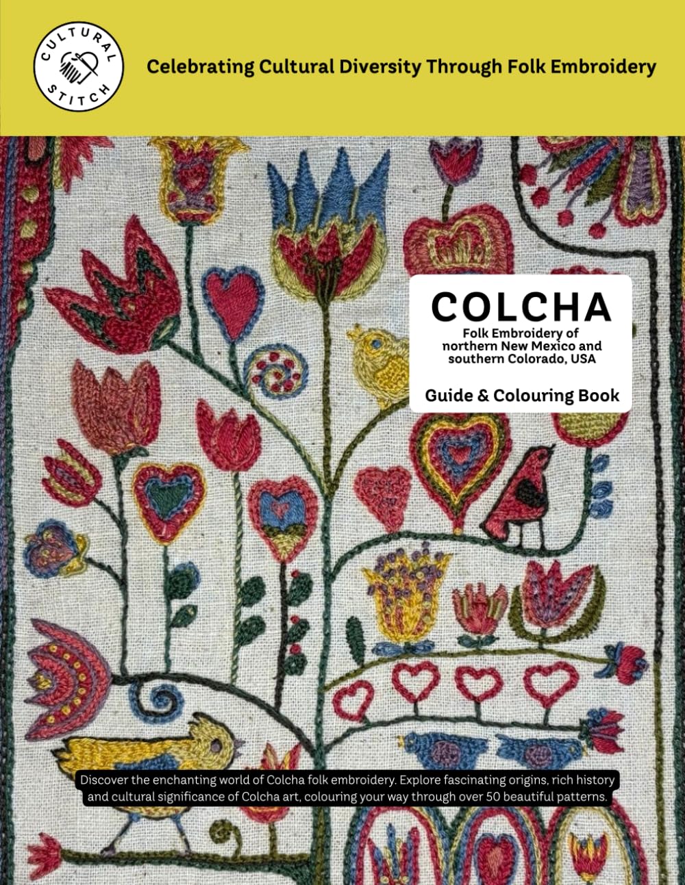COLCHA – Folk Embroidery of Northern New Mexico and Southern Colorado, USA – Guide & Colouring Book