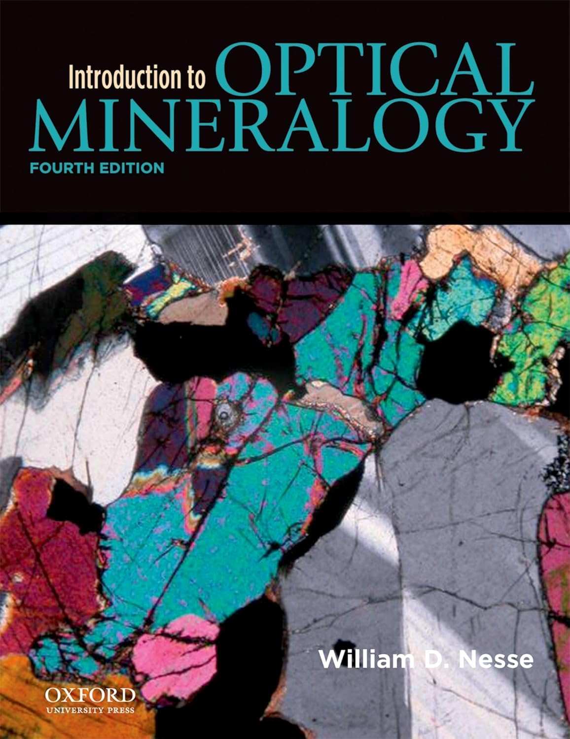 Introduction to Optical Mineralogy 9780199846276 Nesse