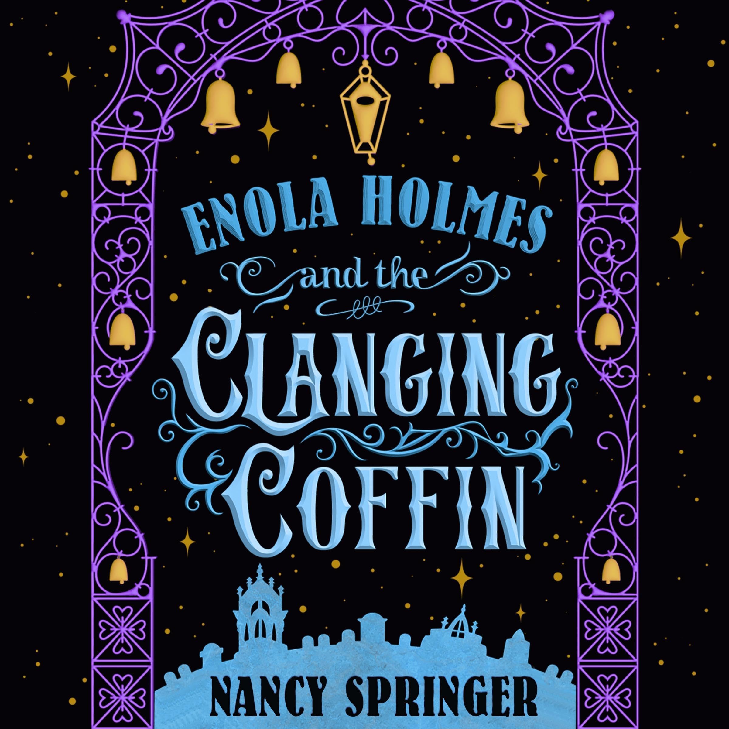 Cover art for Enola Holmes and the Clanging Coffin