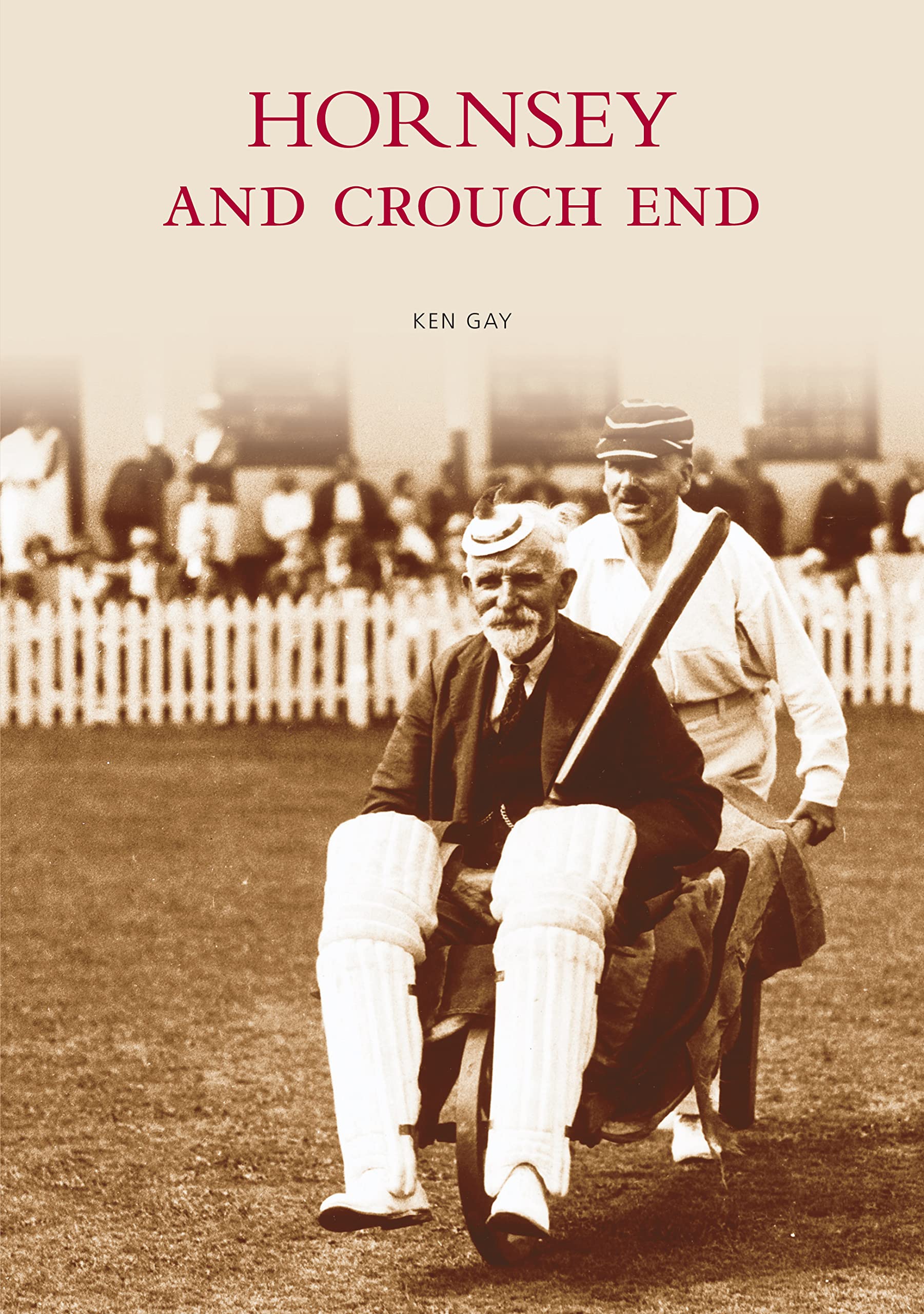 Hornsey and Crouch End: Images of England