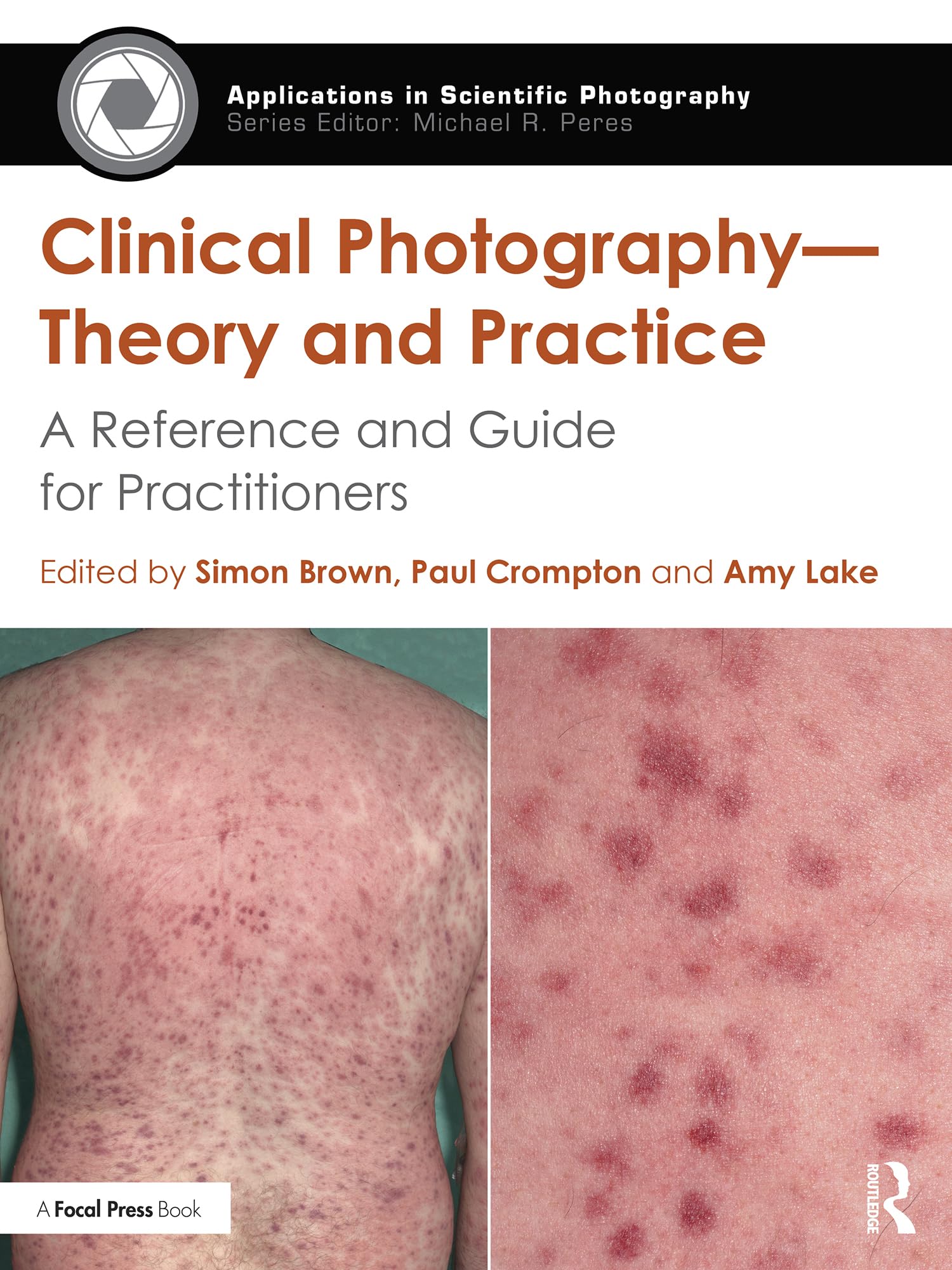 Clinical Photography Theory and Practice guide complet pour l'imagerie médicale scientifique