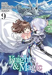 Knight's & Magic: Volume 9 (Light Novel) (Knight's & Magic (Light Novel)) (English Edition)