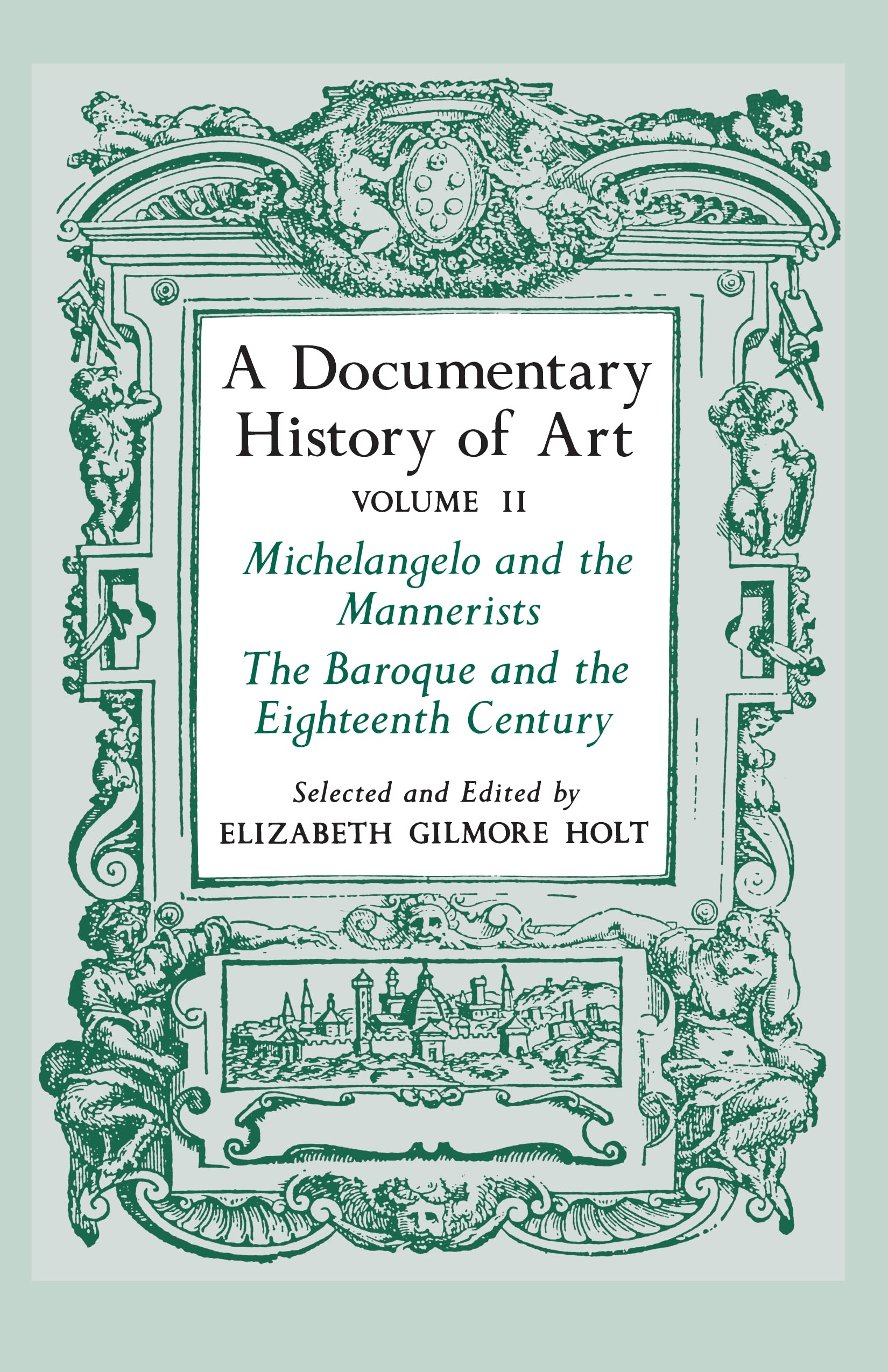 A Documentary History of Art Vol 2 livre en anglais sur le maniérisme et baroque