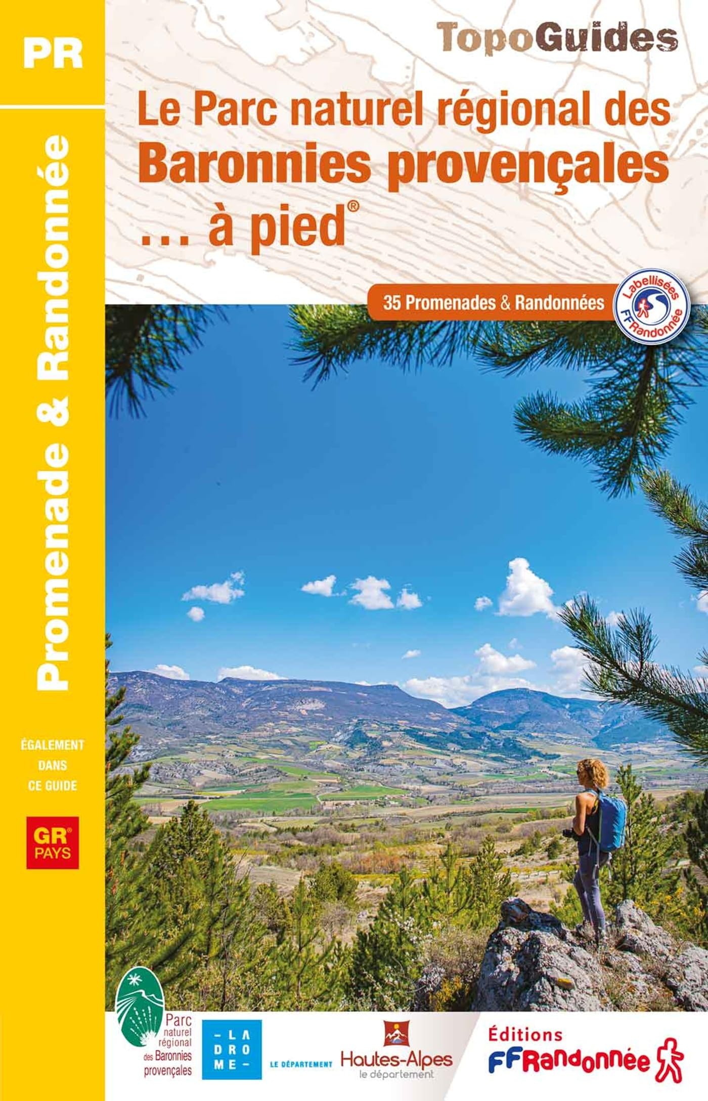 Baronnies provençales à pied PNR (PN19): Réf. PN19 (Promenade & Randonnée)