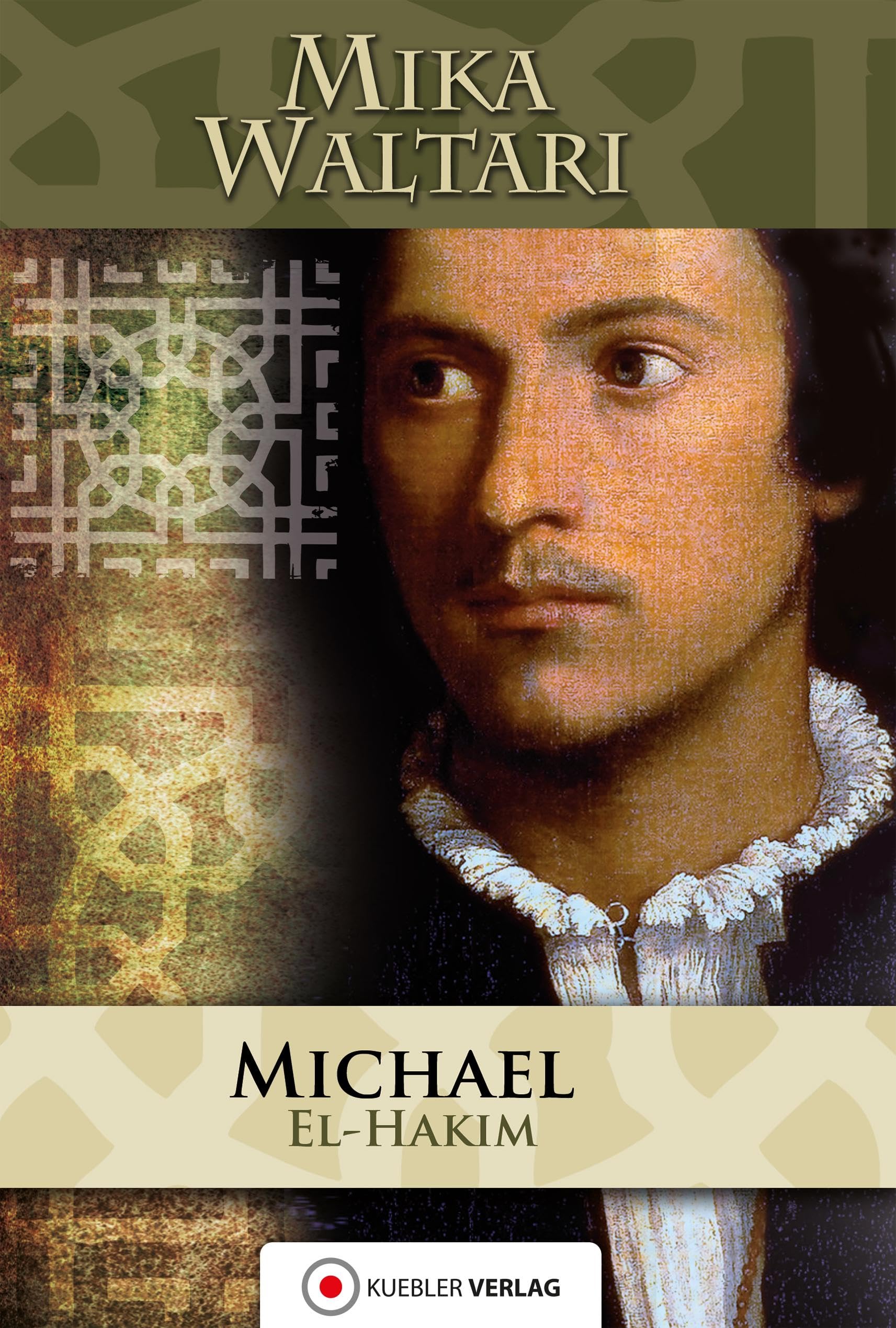 Michael el-Hakim: Der Renegat des Sultans