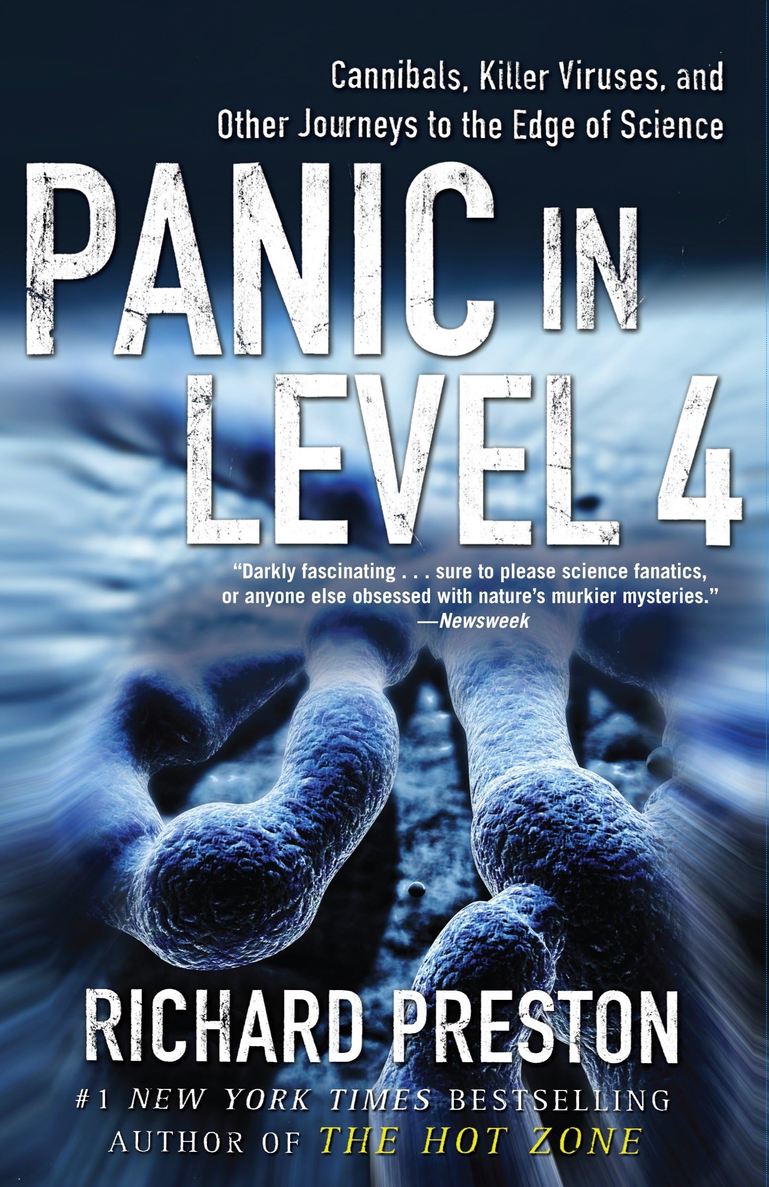 Random House USA Panic in Level 4: Cannibals, Killer Viruses, and ... Product Description