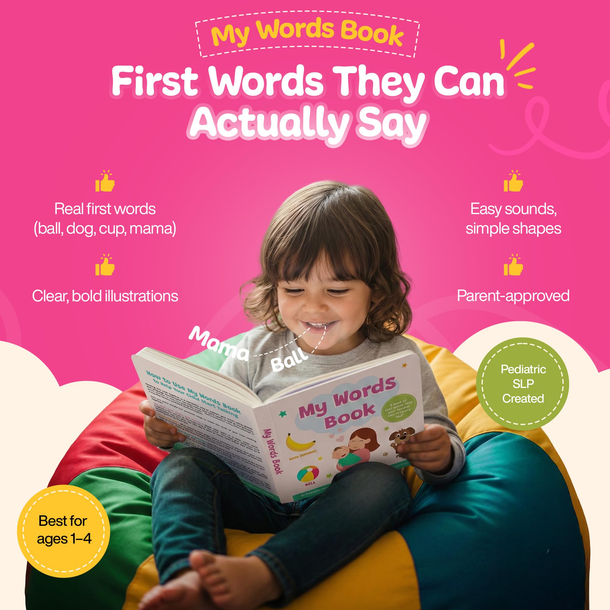 My Words Book: Easy First Words Toddlers Can Actually Say! Written by a Speech Therapist | Speech Development Board Book for Kids Ages 1-4.