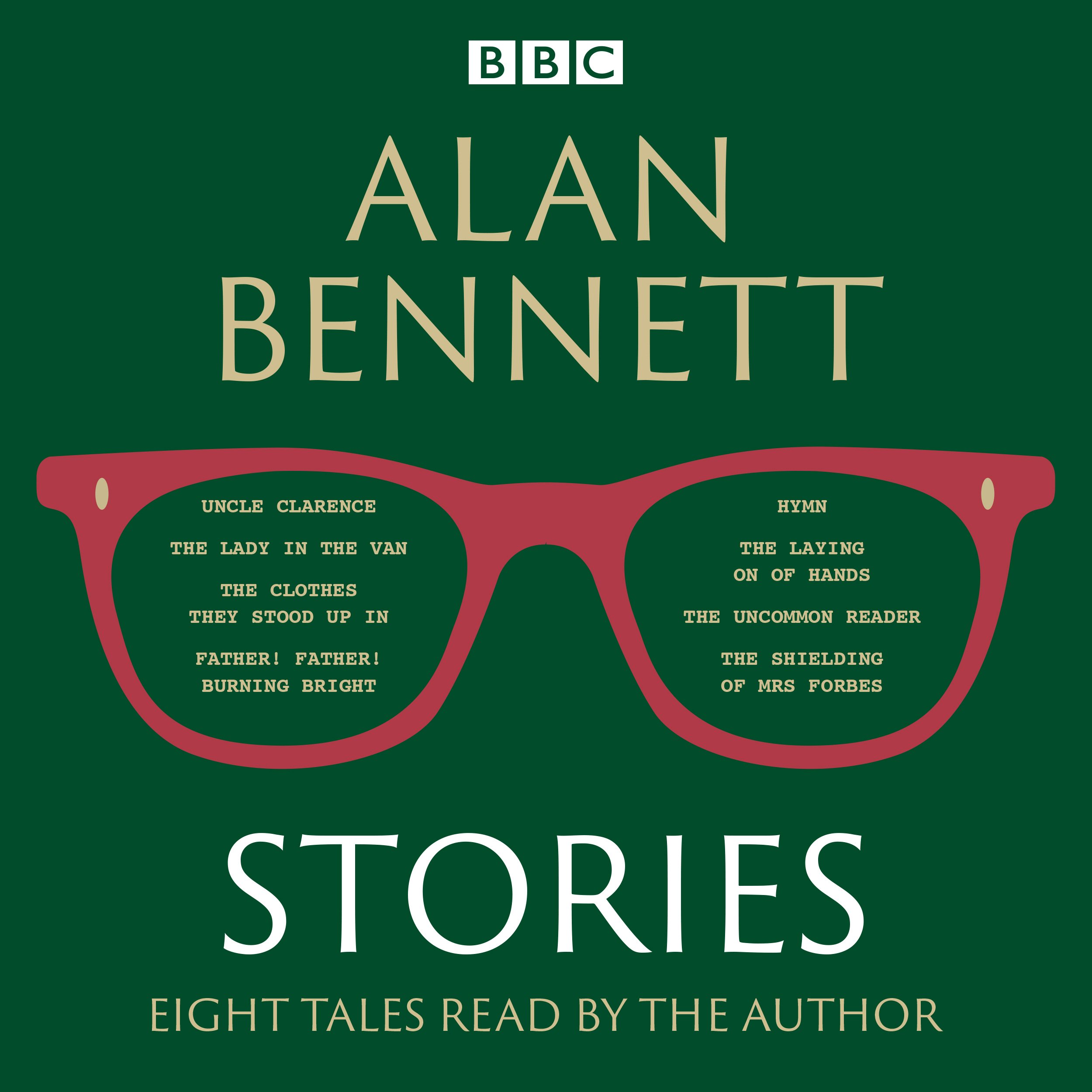 Alan Bennett: Stories