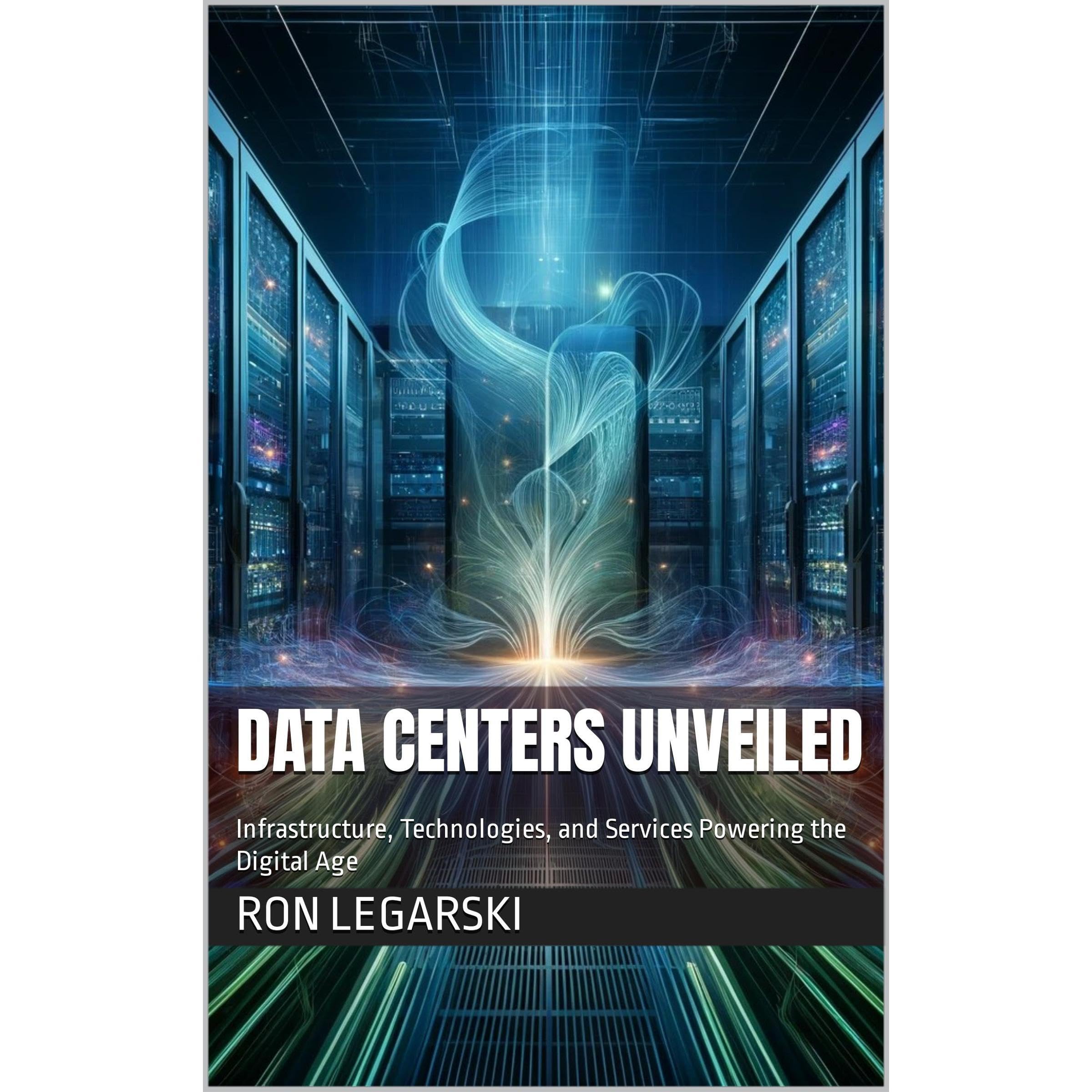 Data Centers Unveiled