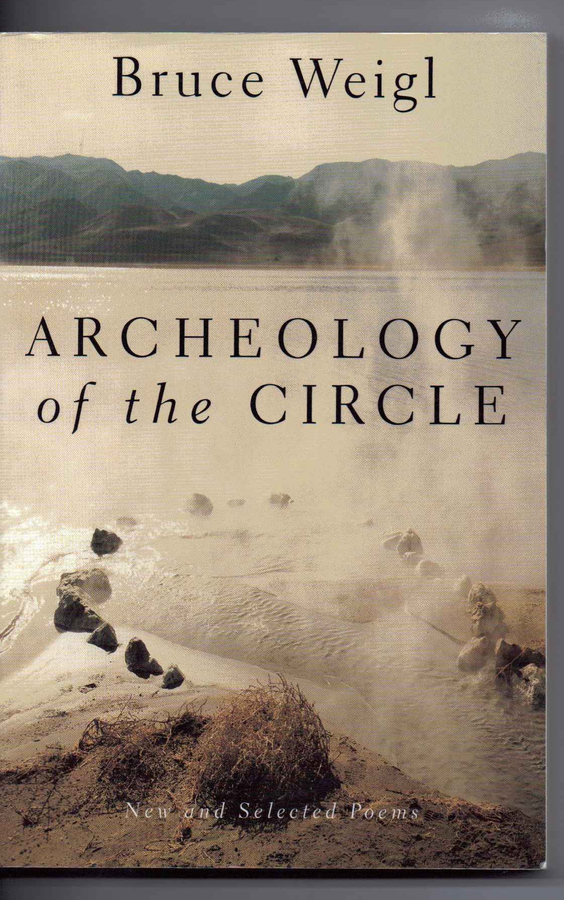 Archeology of the Circle: New and Selected Poems