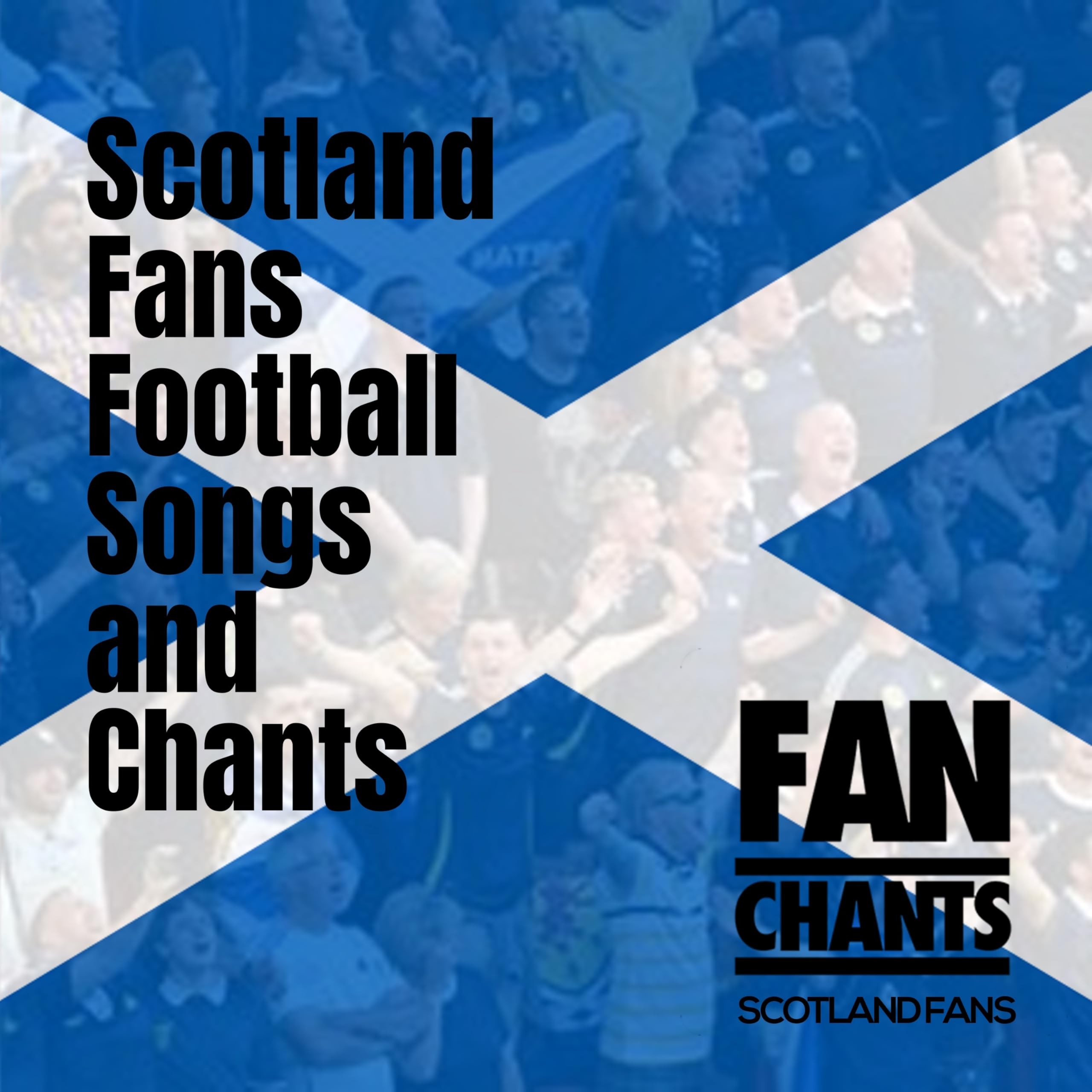 Scotland FanChants
