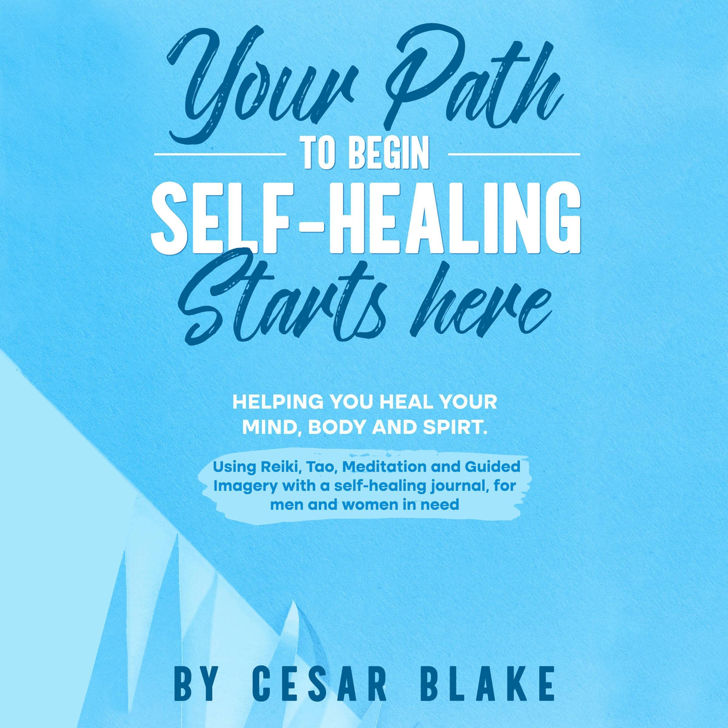 Cover art for Your Path to Begin Self-Healing Starts Here