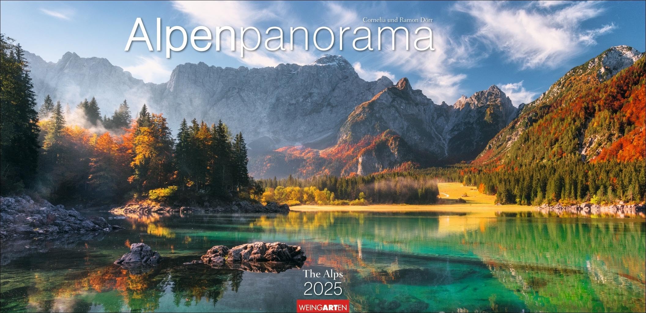 Alpine Panorama Calendar 2025: The mountains of Switzerland