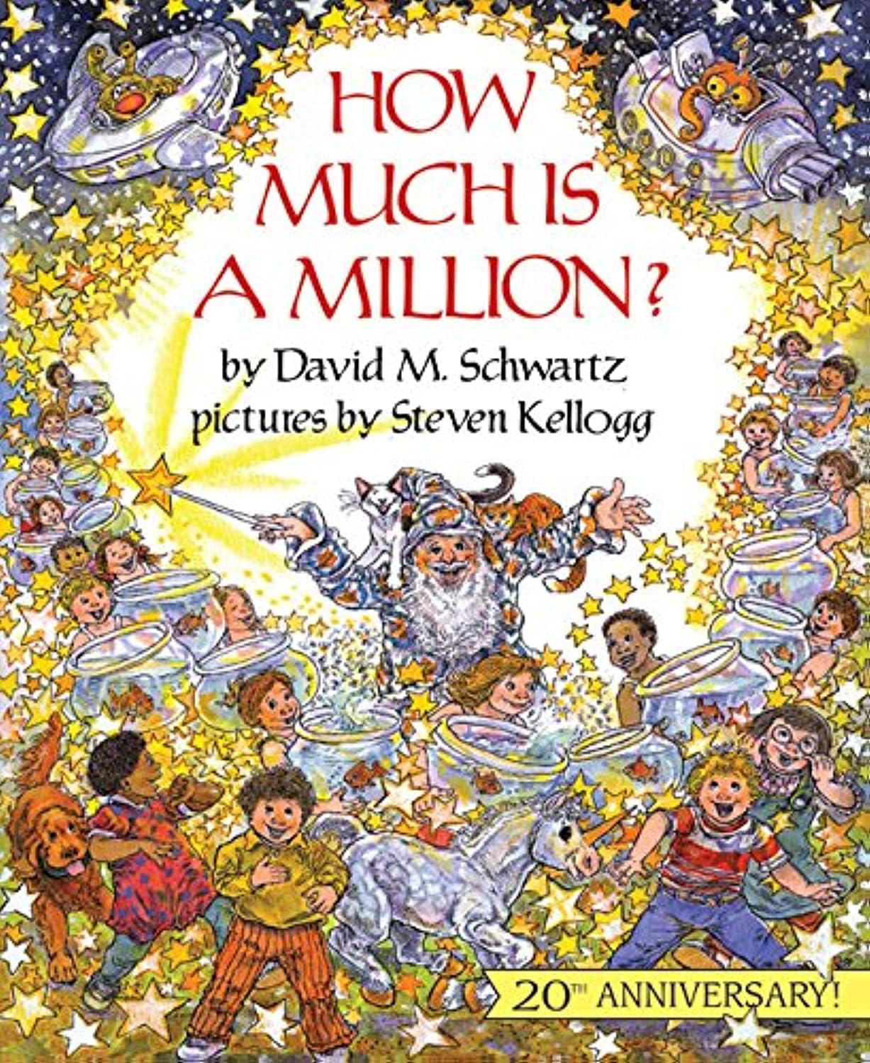 How Much Is a Million?: A Fun Classic Picture Book About Math and Numbers for Kids (Ages 4-8) (Reading Rainbow Books)