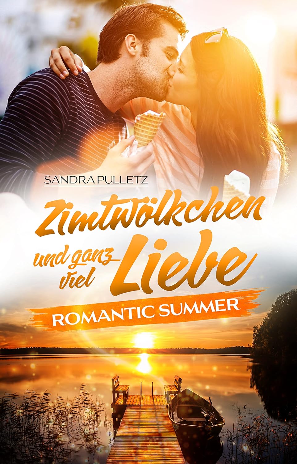 Zimtwölkchen und ganz viel Liebe: Romantic Summer eBook : Pulletz ... Zimtwölkchen und ganz viel Liebe: Romantic Summer eBook : Pulletz ...
