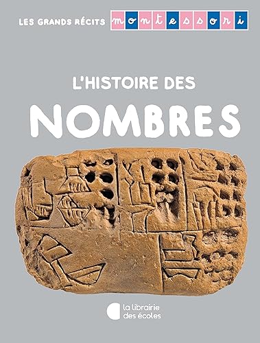Les grands récits Montessori – L’histoire des nombres