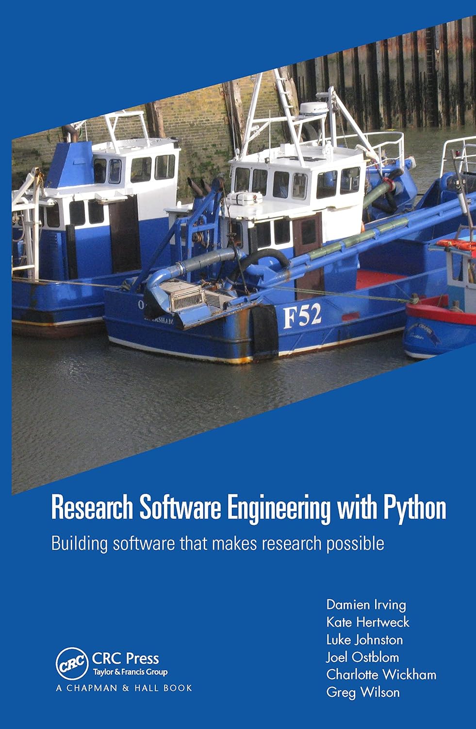 Research Software Engineering with Python: Building software that makes ...