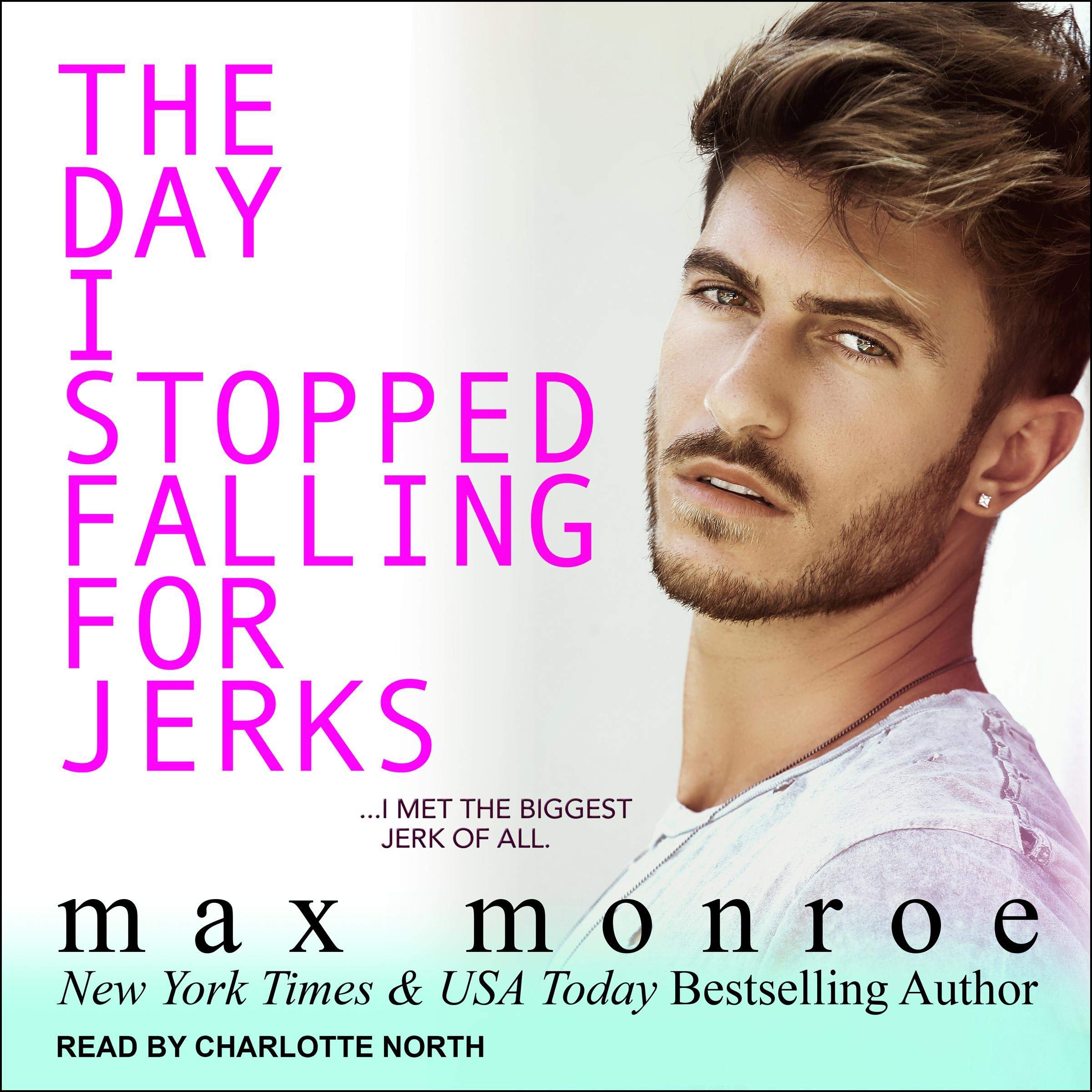 Cover art for The Day I Stopped Falling for Jerks