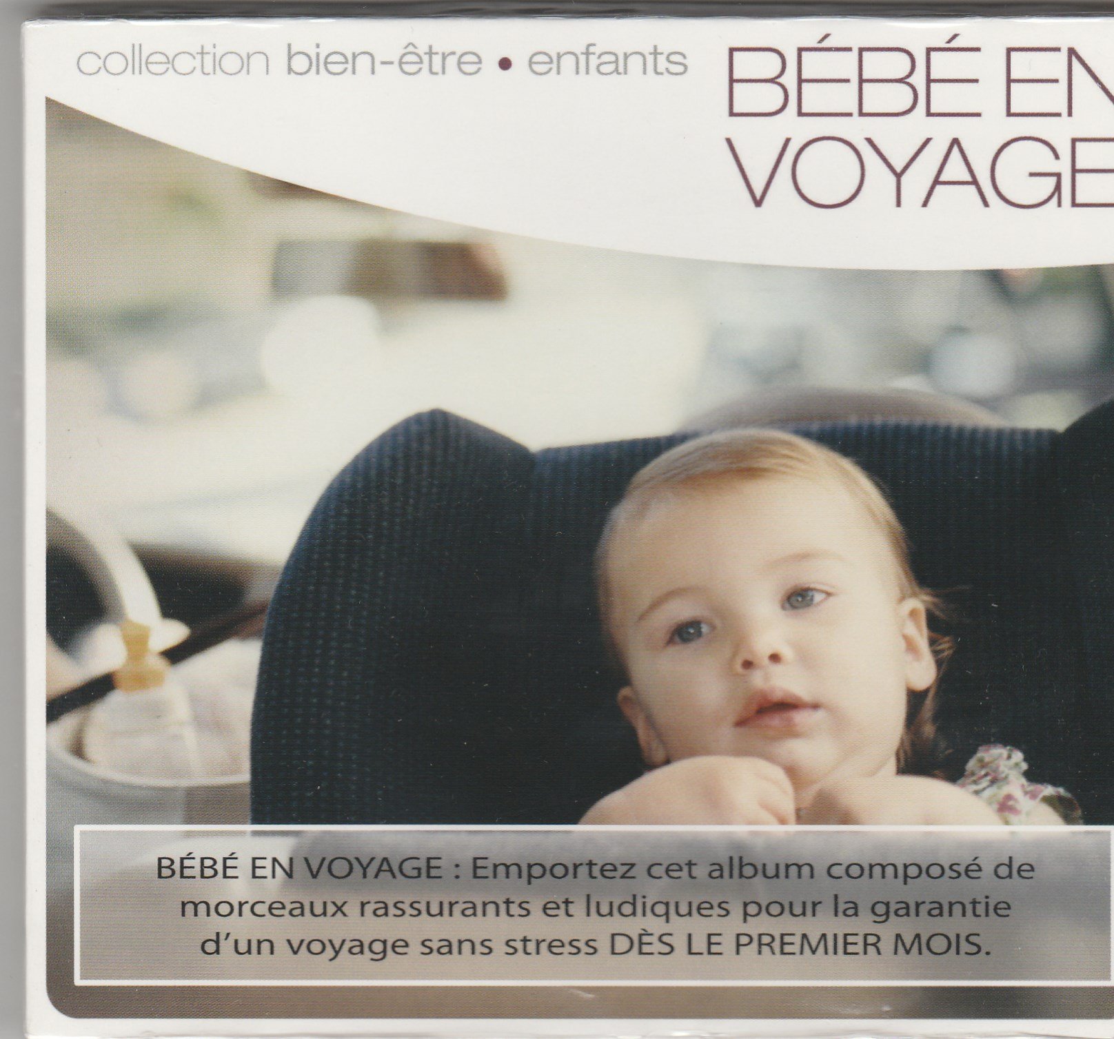 Collection Bien-Etre-Enfants: Bebe en Voyage [Audio CD] Collection Bien-Etre
