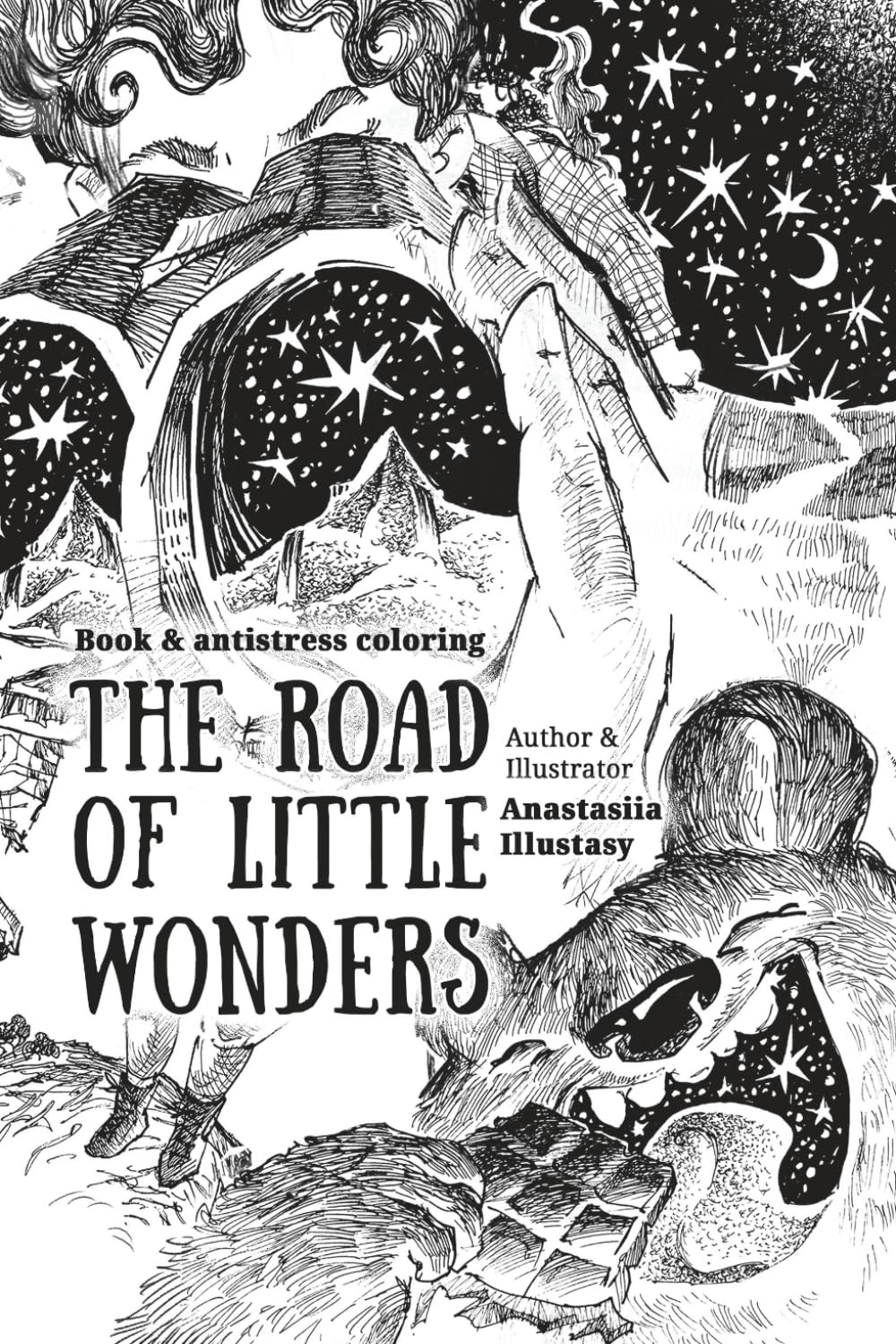 The Road of Little Wonders: A Story to Read, Color, and Keep in Your Heart