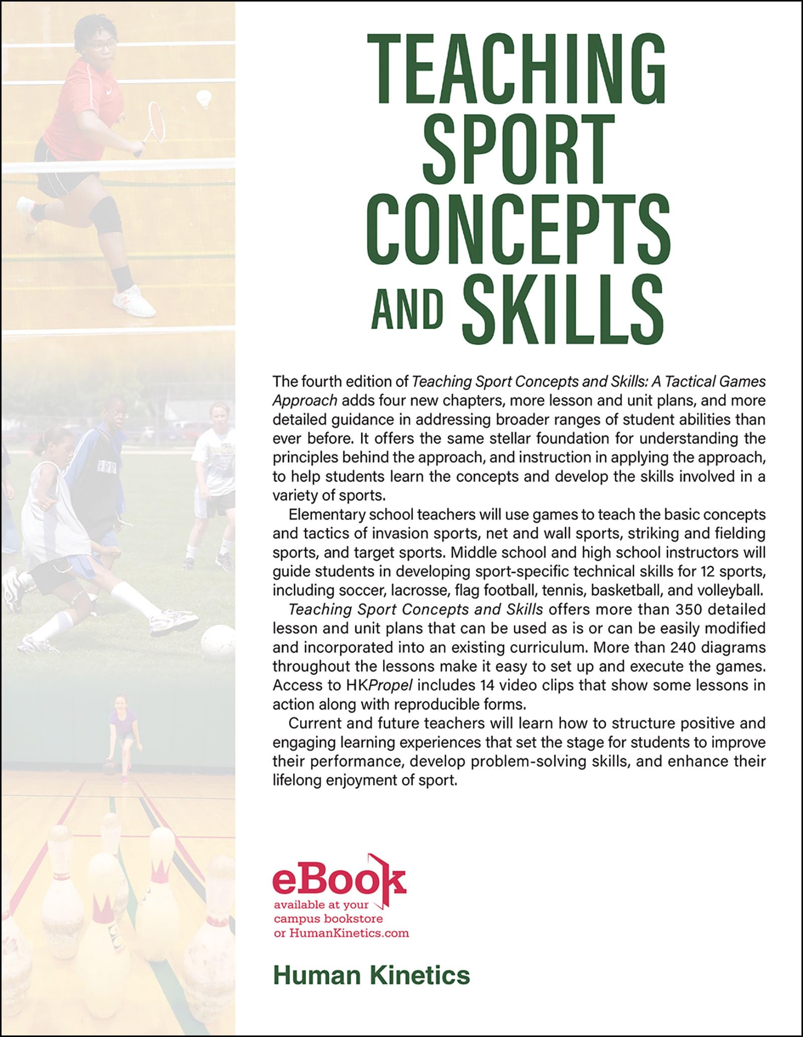 Teaching Sport Concepts and Skills: A Tactical Games Approach